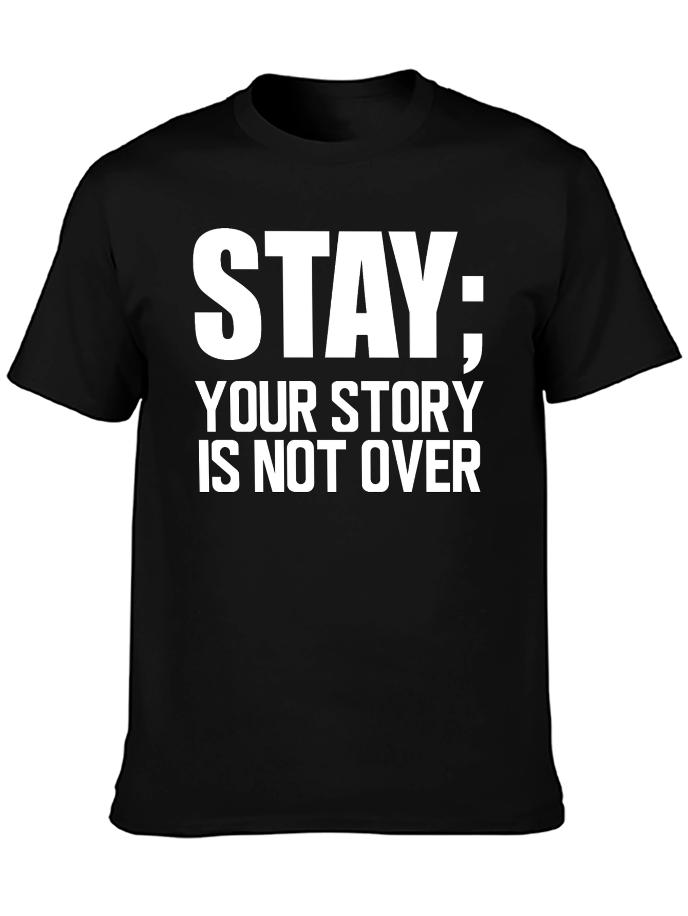 Black Stay Your Story Tee - Motivational Message Black T-Shirt view 3