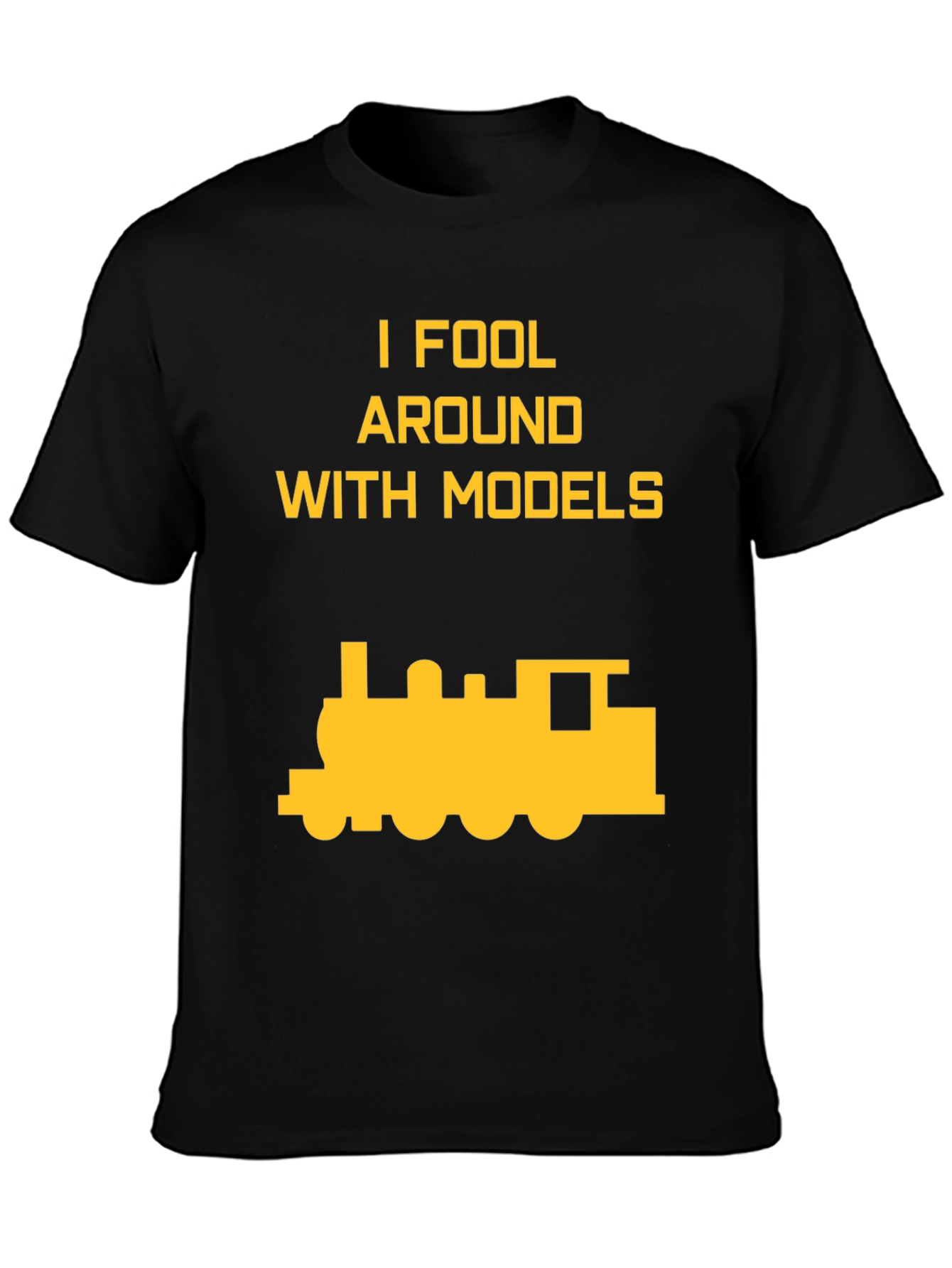 Black I Fool Around with Models Train T-Shirt view 3