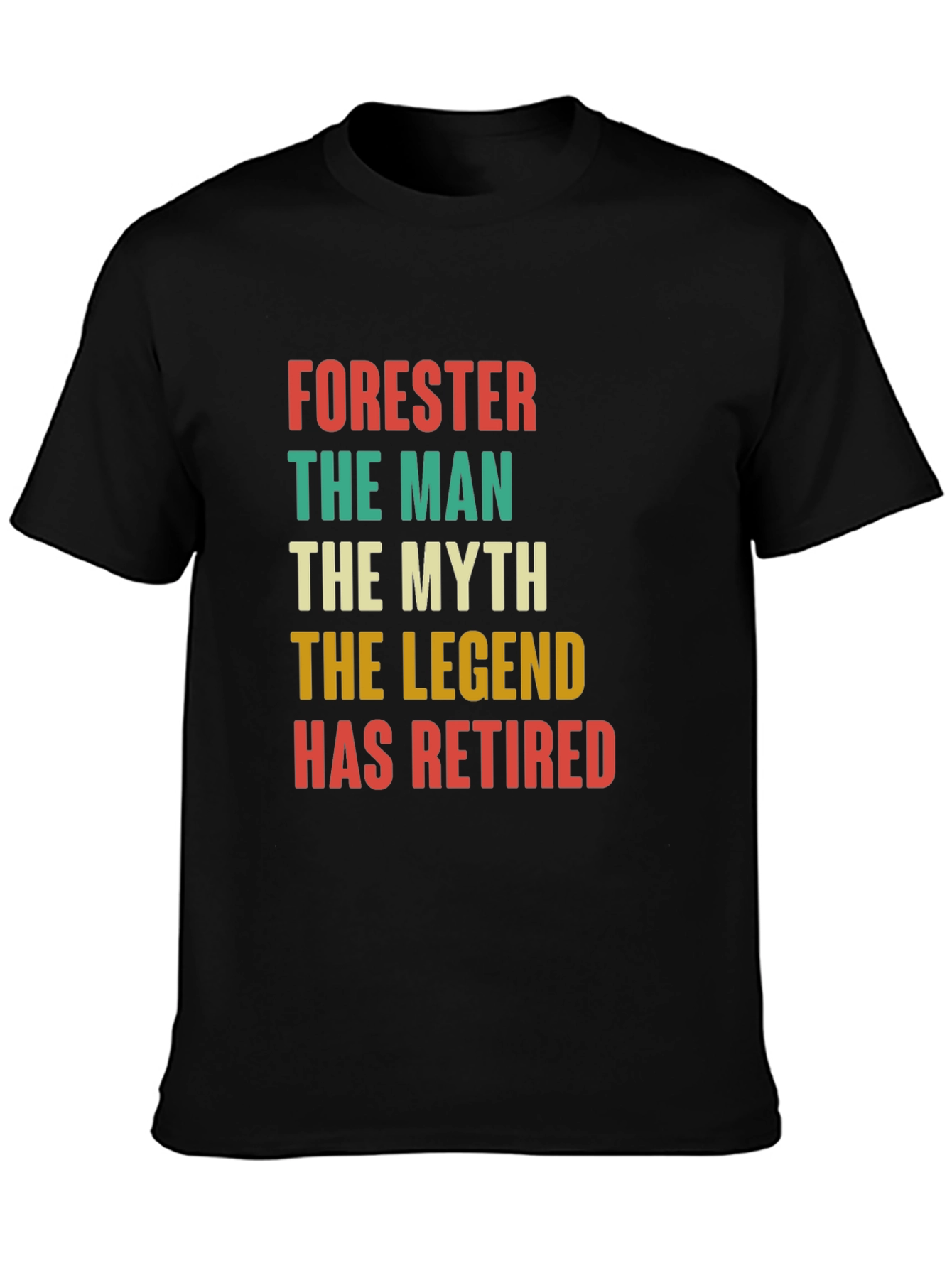 Black Forester Retirement T-Shirt: The Man, The Myth, The Legend view 3