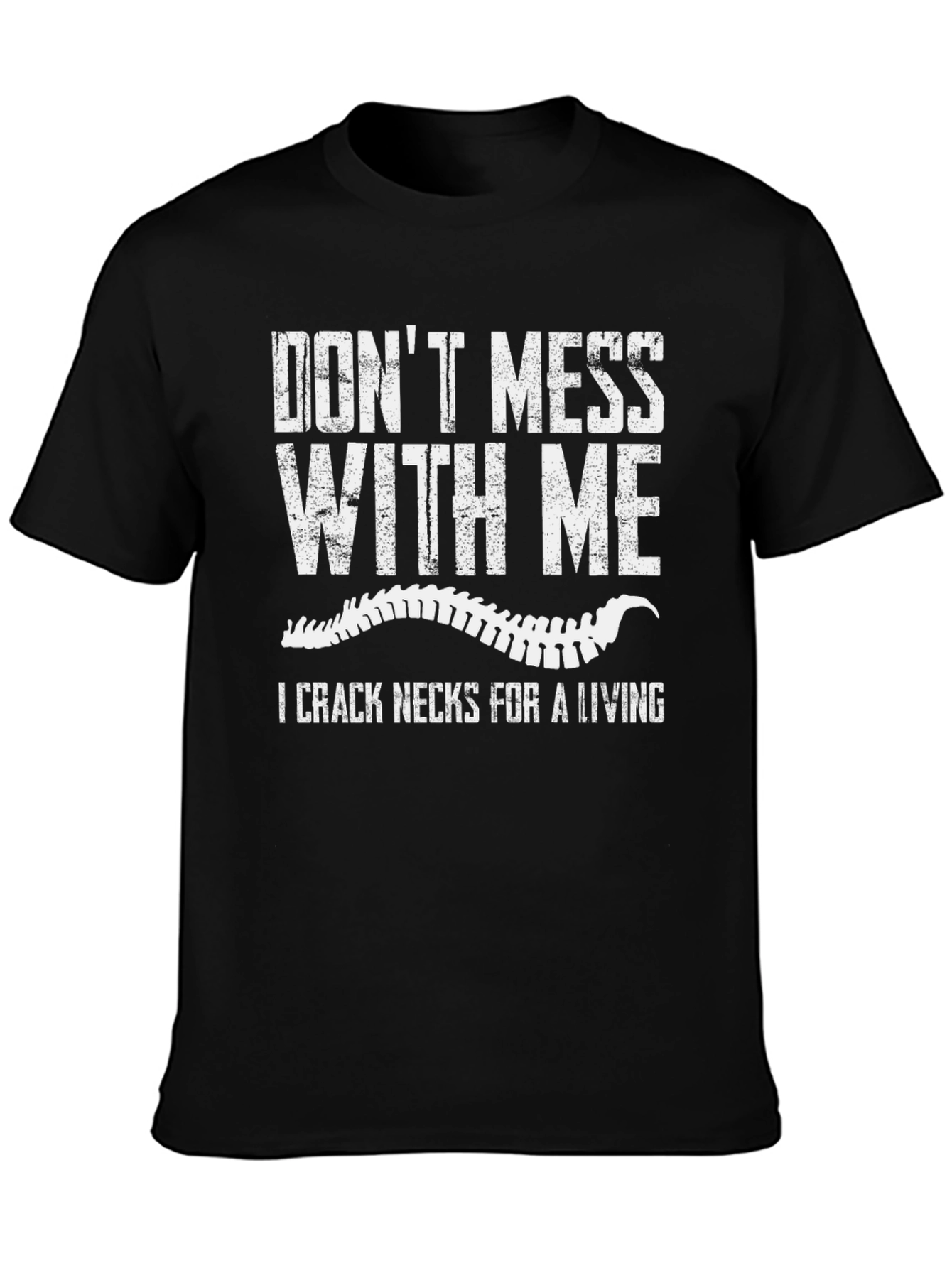 Black Don't Mess With Me T-Shirt - Crack Necks view 3