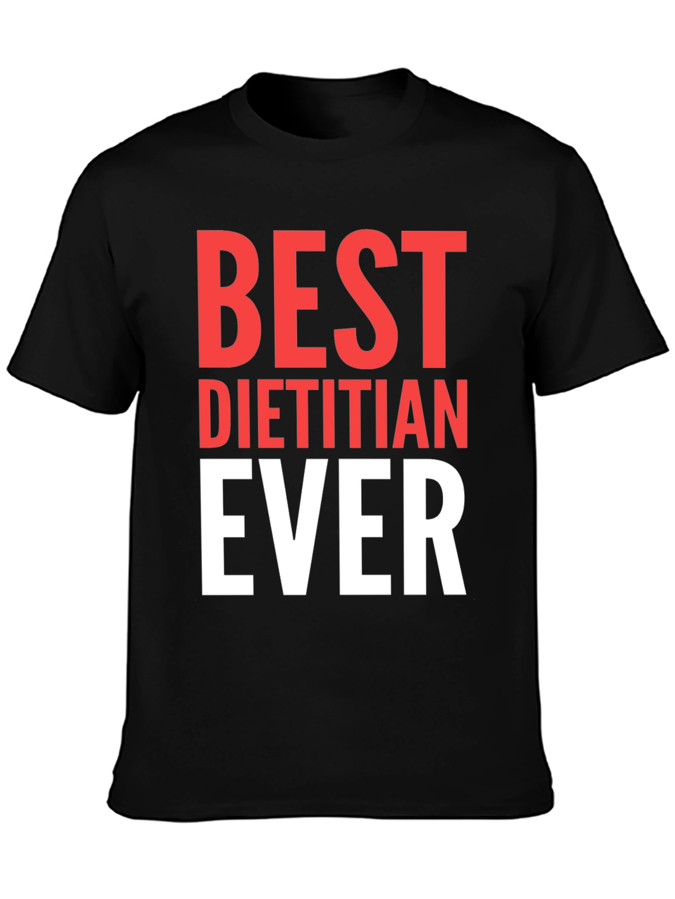 Best Dietitian Ever T-Shirt - 3