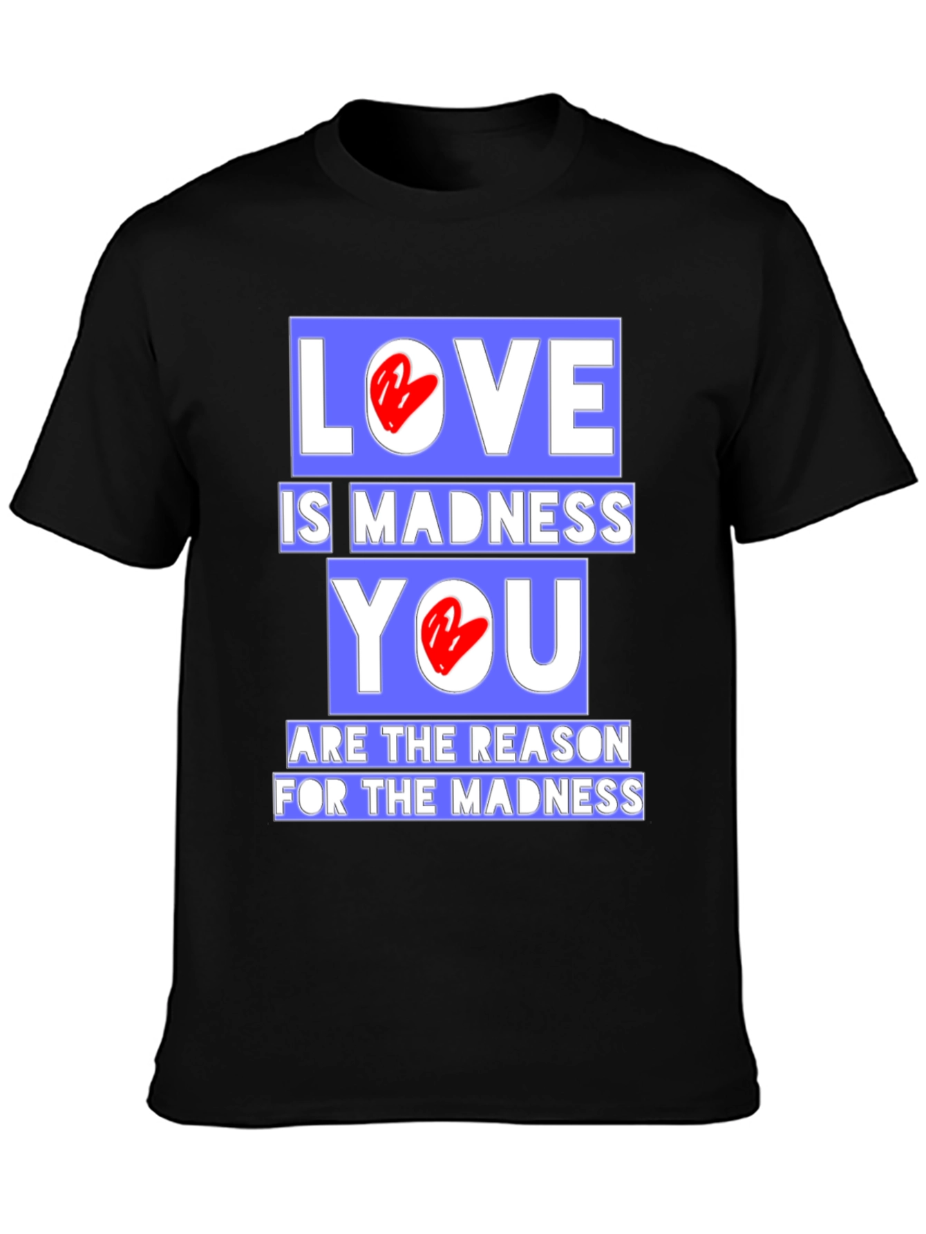 Black Love is Madness Graphic T-Shirt view 3