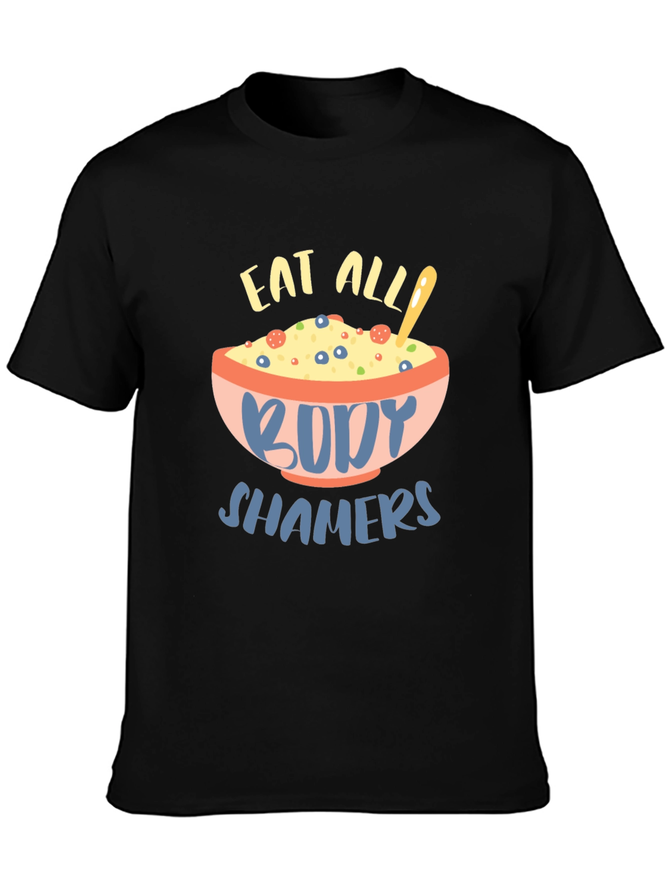 Black Eat All Body Shamers Graphic Tee view 3