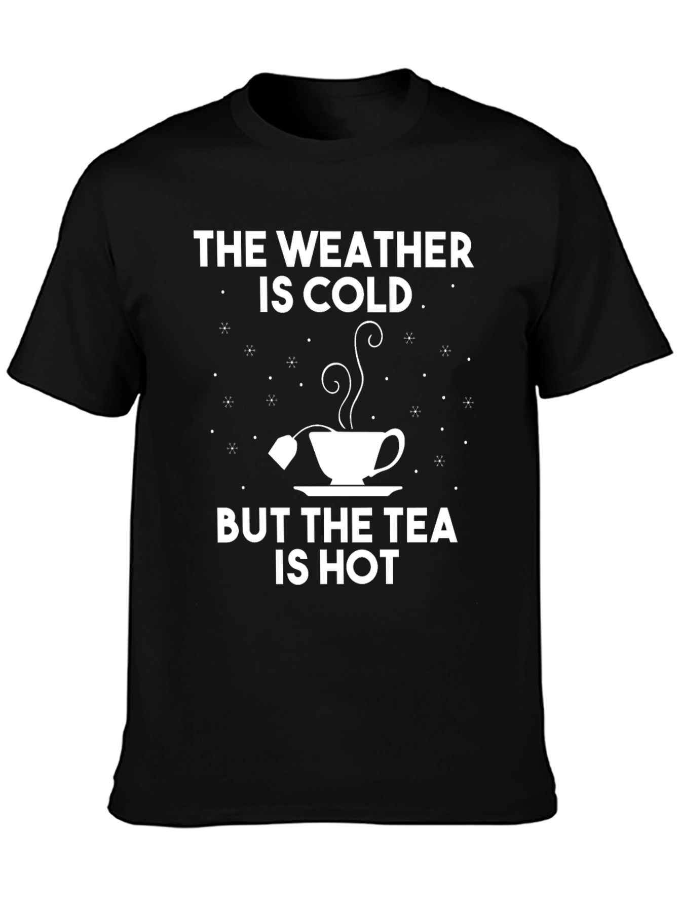 Black Cold Weather, Hot Tea Graphic T-Shirt view 3