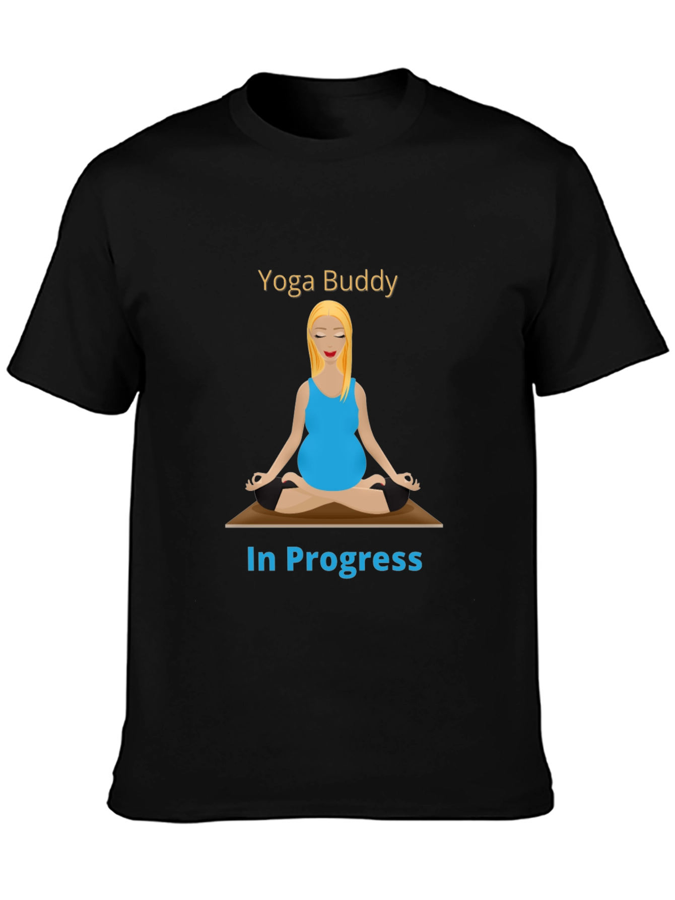Black Yoga Buddy In Progress Funny T-Shirt view 3