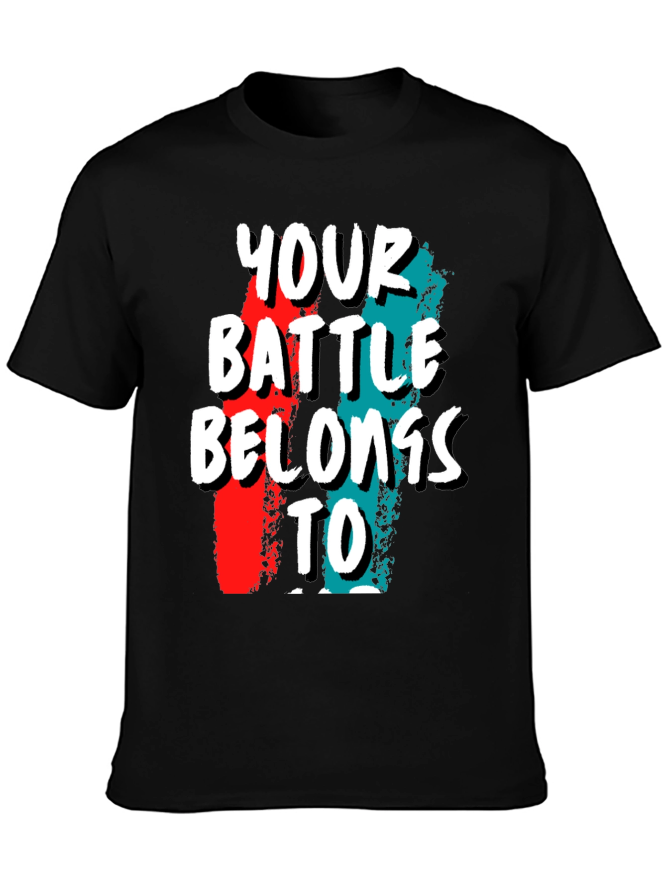 Black Your Battle Belongs To T-Shirt view 3