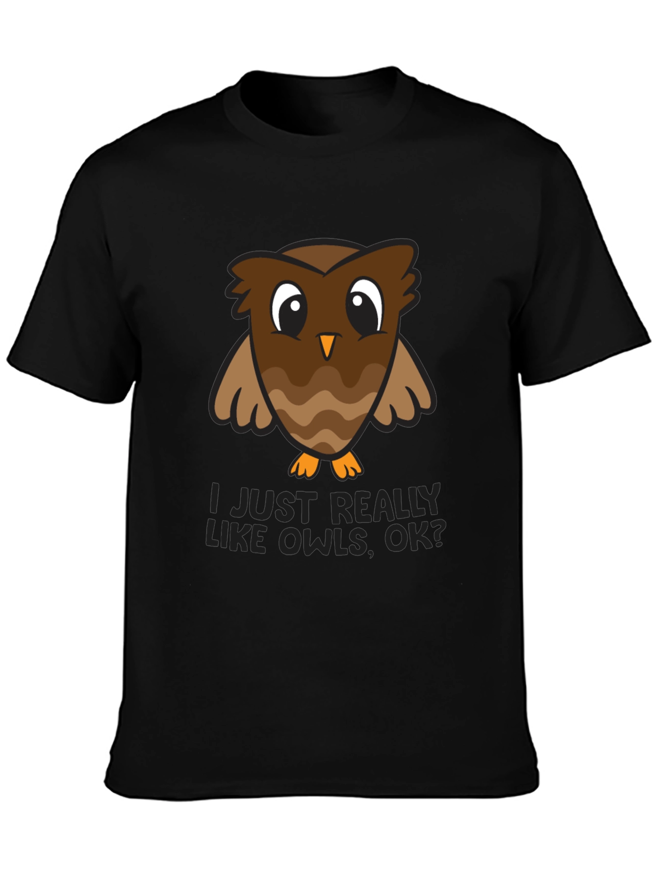 Black I Just Really Like Owls, OK? Graphic Tee view 3