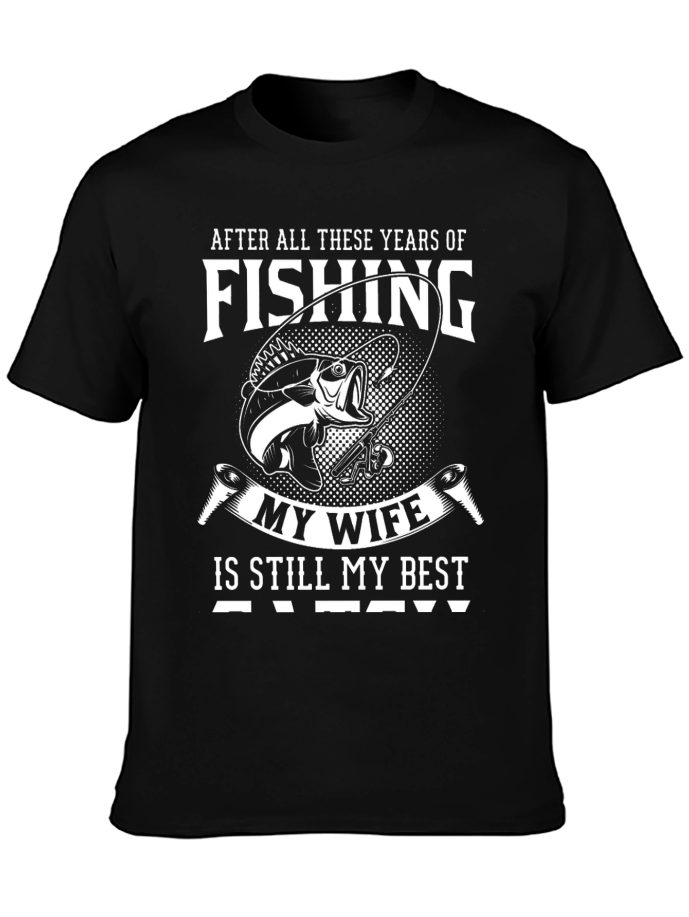 Black Fishing My Wife Is Still My Best Catch T-Shirt view 3