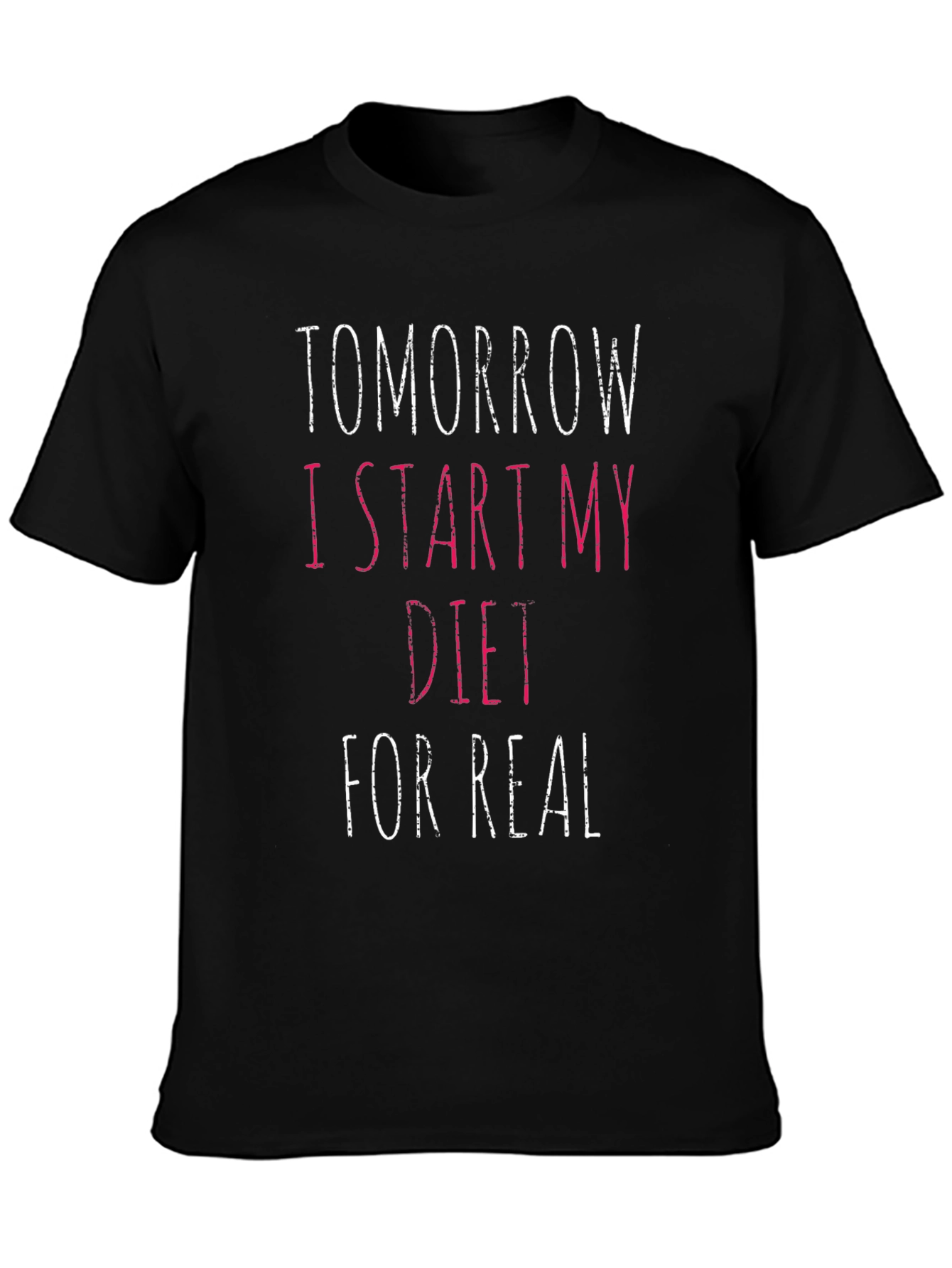 Black Tomorrow I Start My Diet T-Shirt view 3