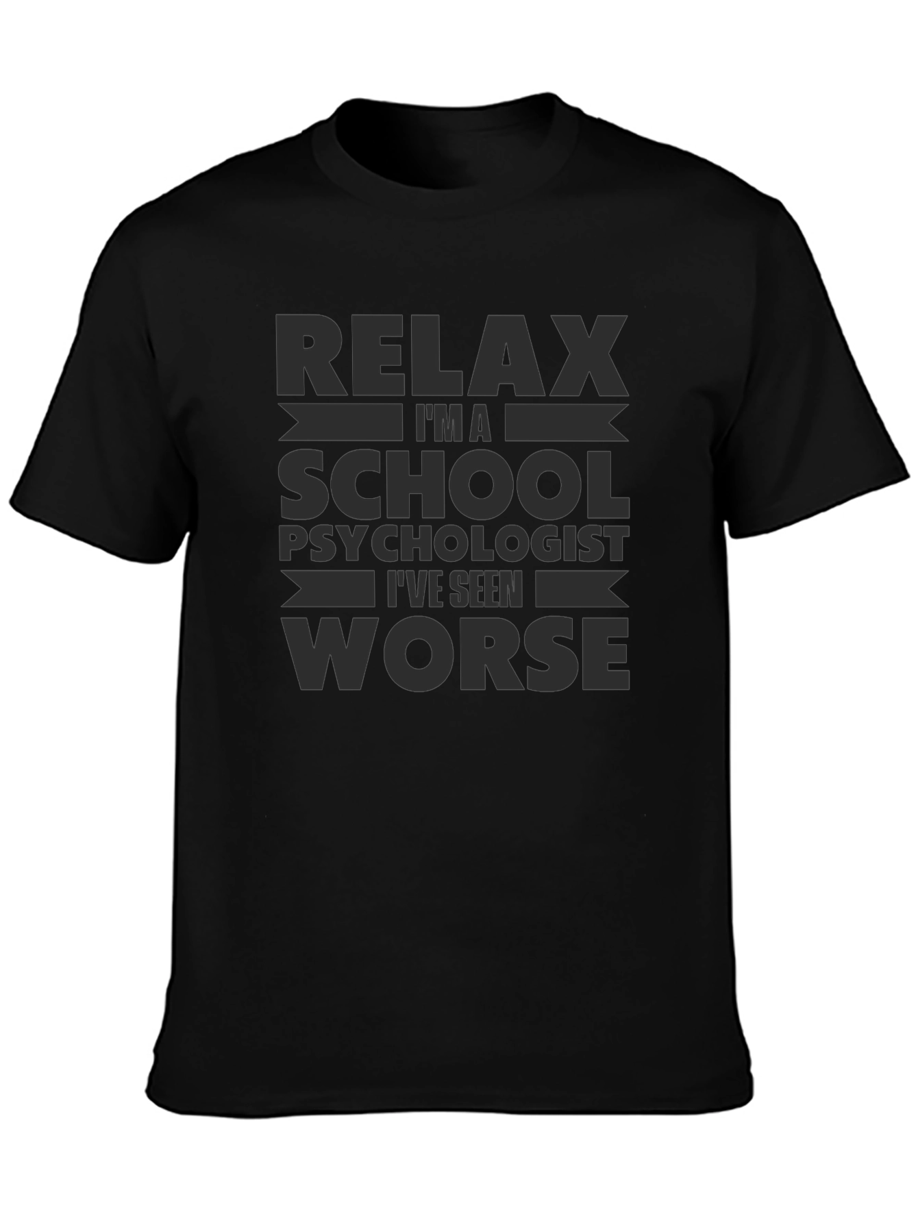 Black Relax, I'm a School Psychologist T-Shirt view 3