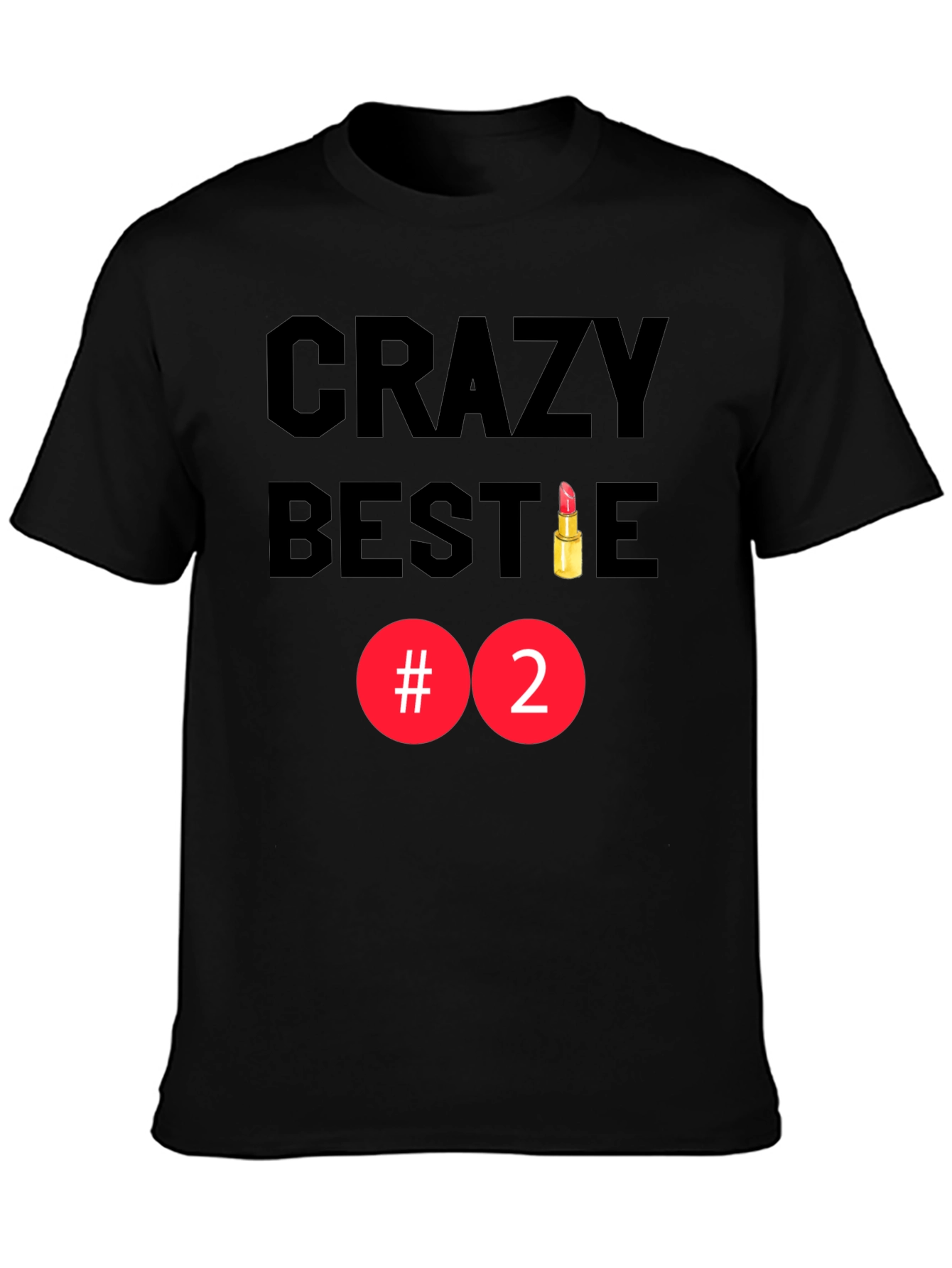 Black Crazy Bestie #2 Black Graphic Tee view 3