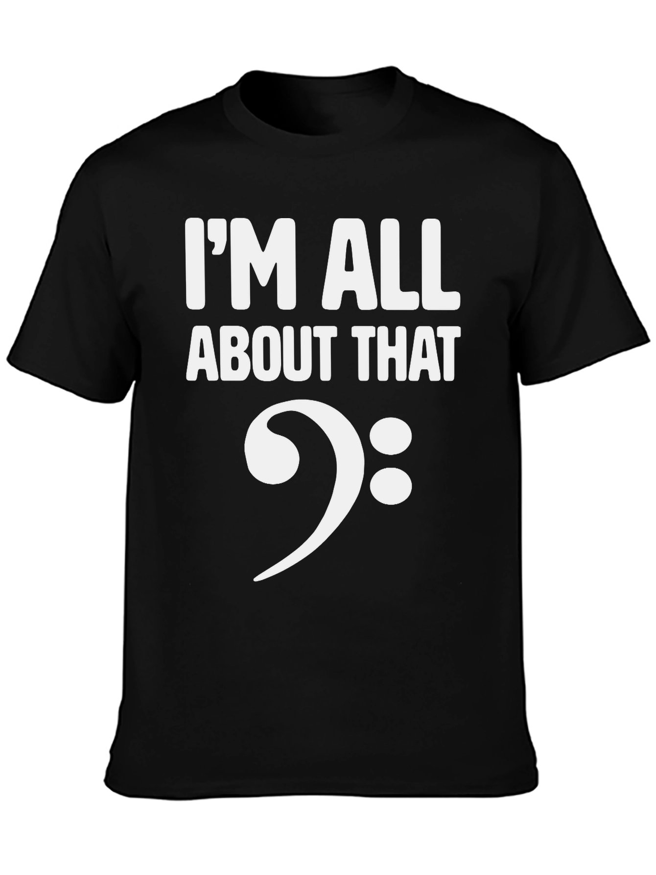 Black I'm All About That Bass Clef T-Shirt view 3
