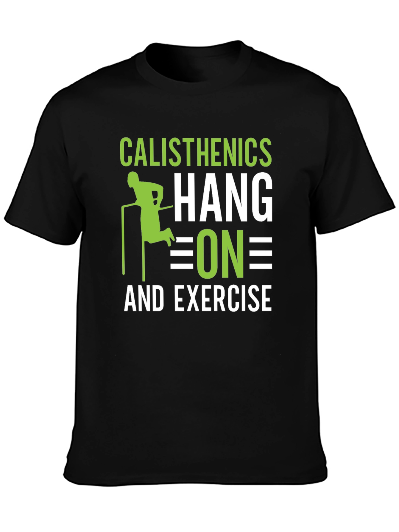 Black Calisthenics Hang On and Exercise Black T-Shirt view 3
