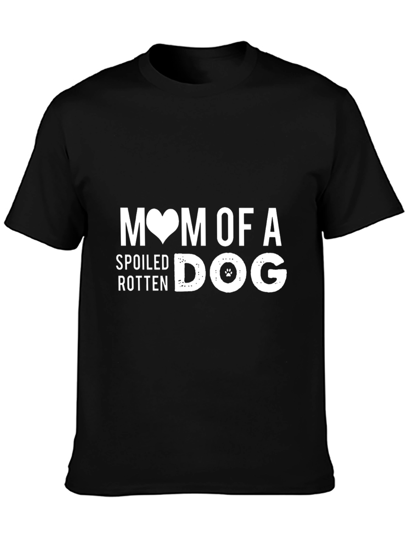 Black Mom of a Spoiled Rotten Dog T-Shirt view 3