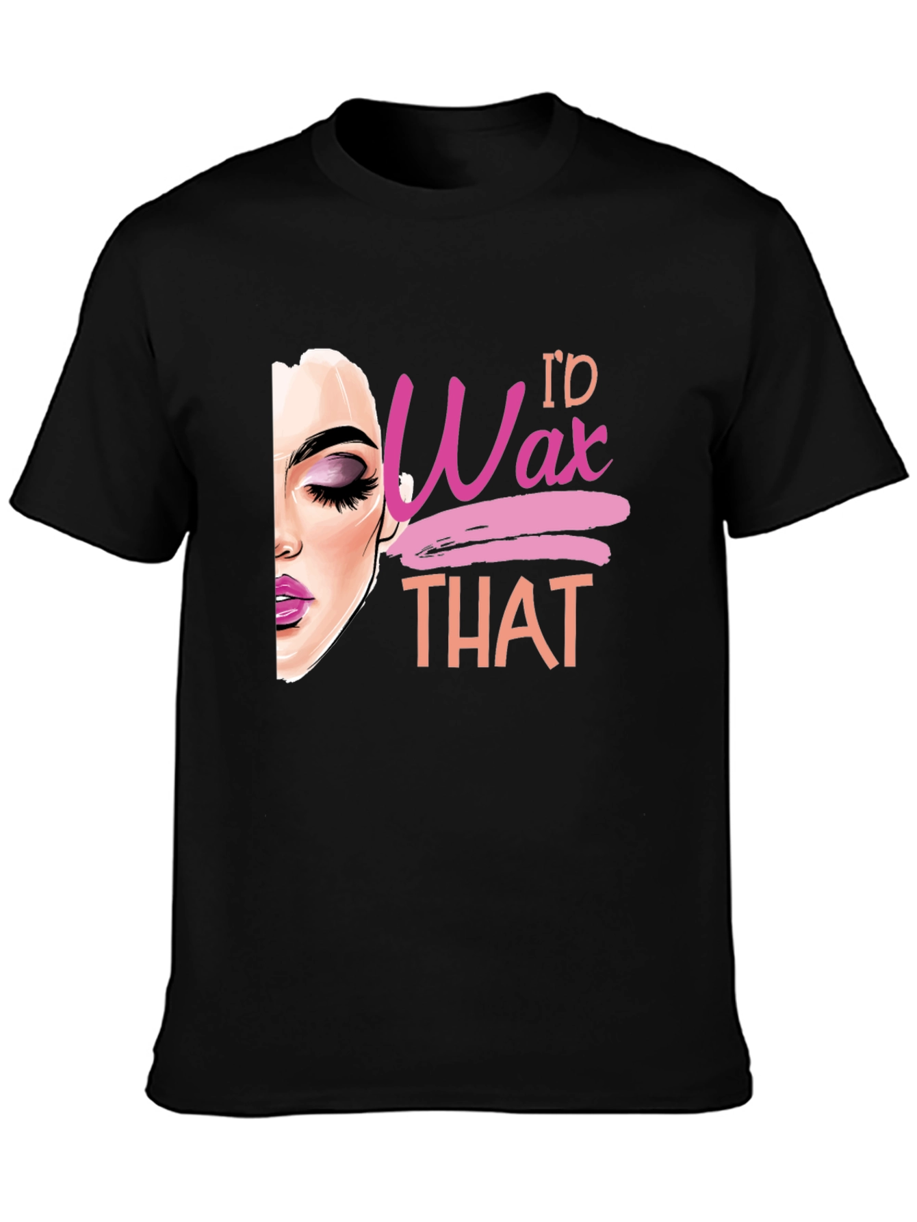 Black I'd Wax That T-Shirt - Funny Esthetician Gift view 3