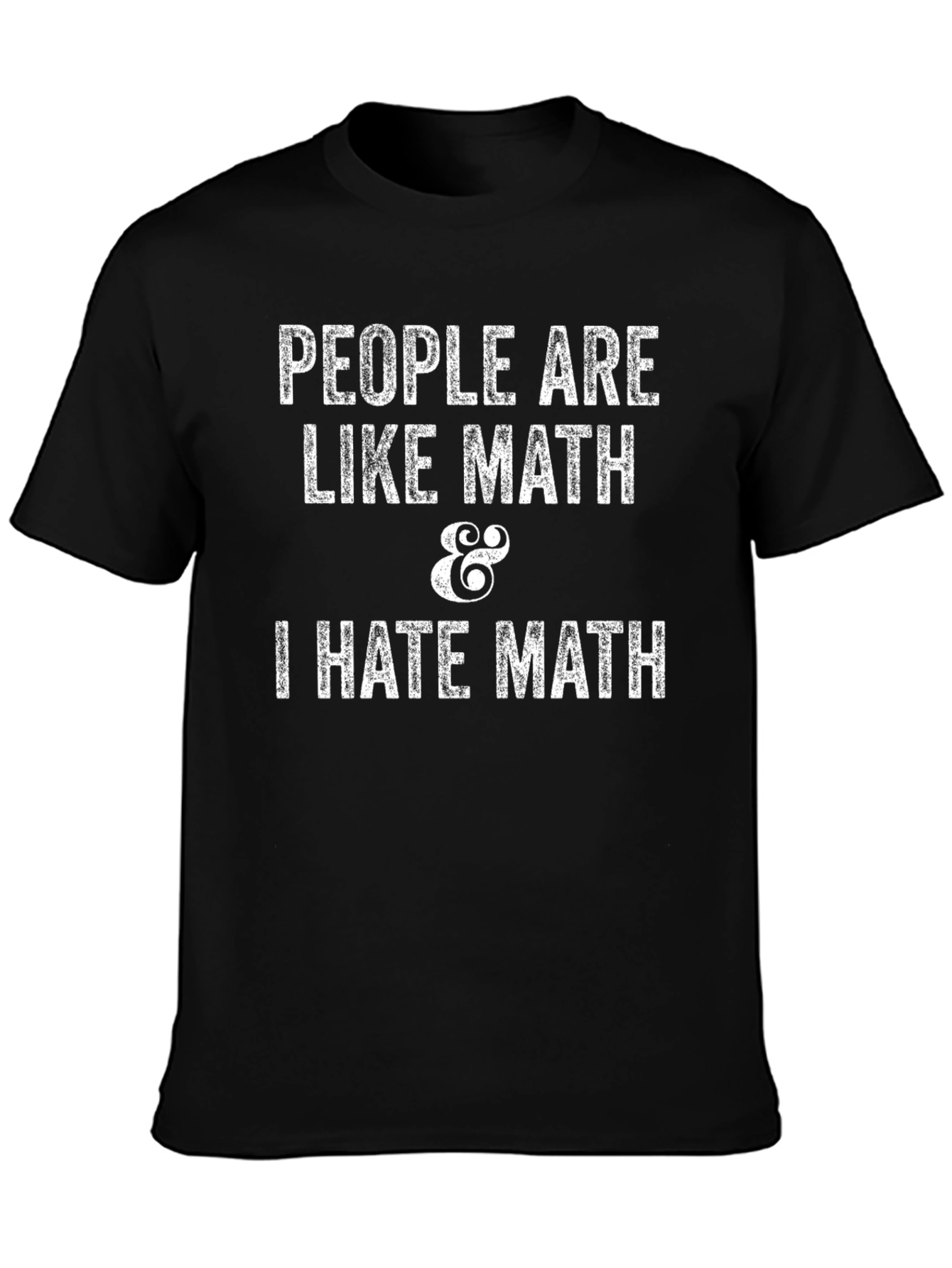 Black People Are Like Math I Hate Math T-Shirt view 3