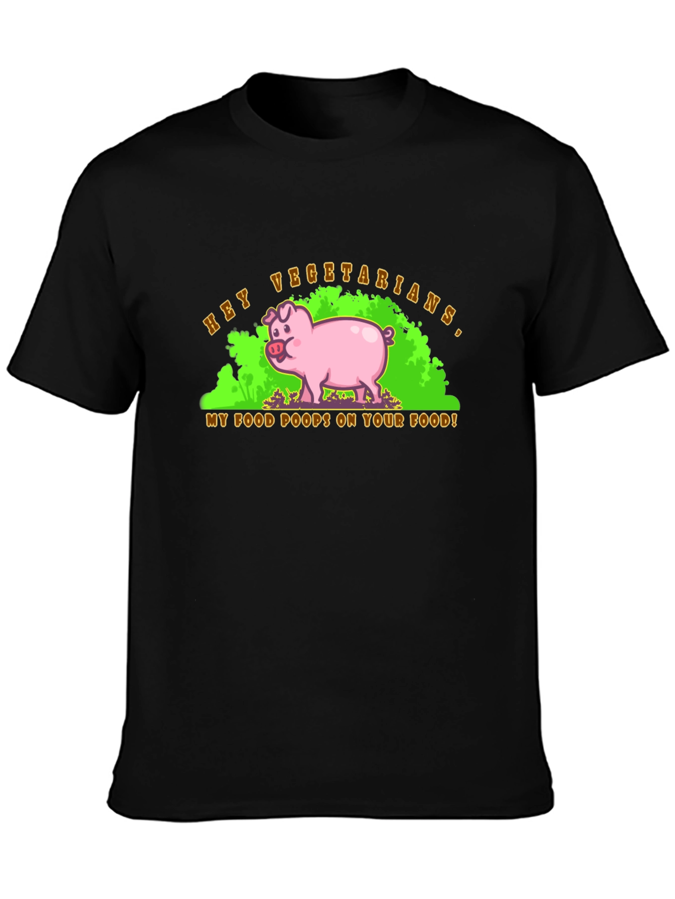 Black Hey Vegetarians Pig Humor Graphic T-Shirt view 3