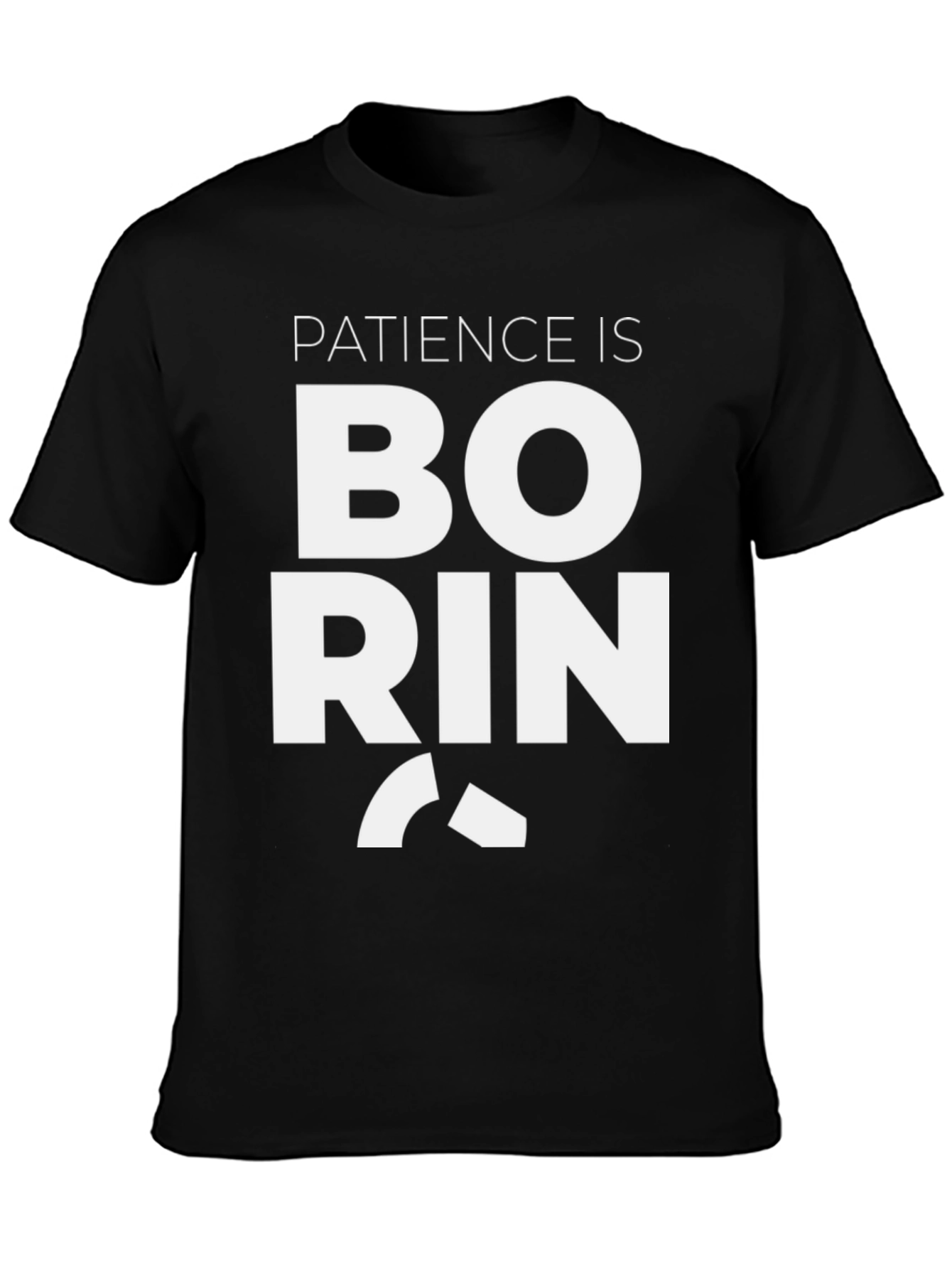 Black Patience is Boring Graphic Tee - Black view 3