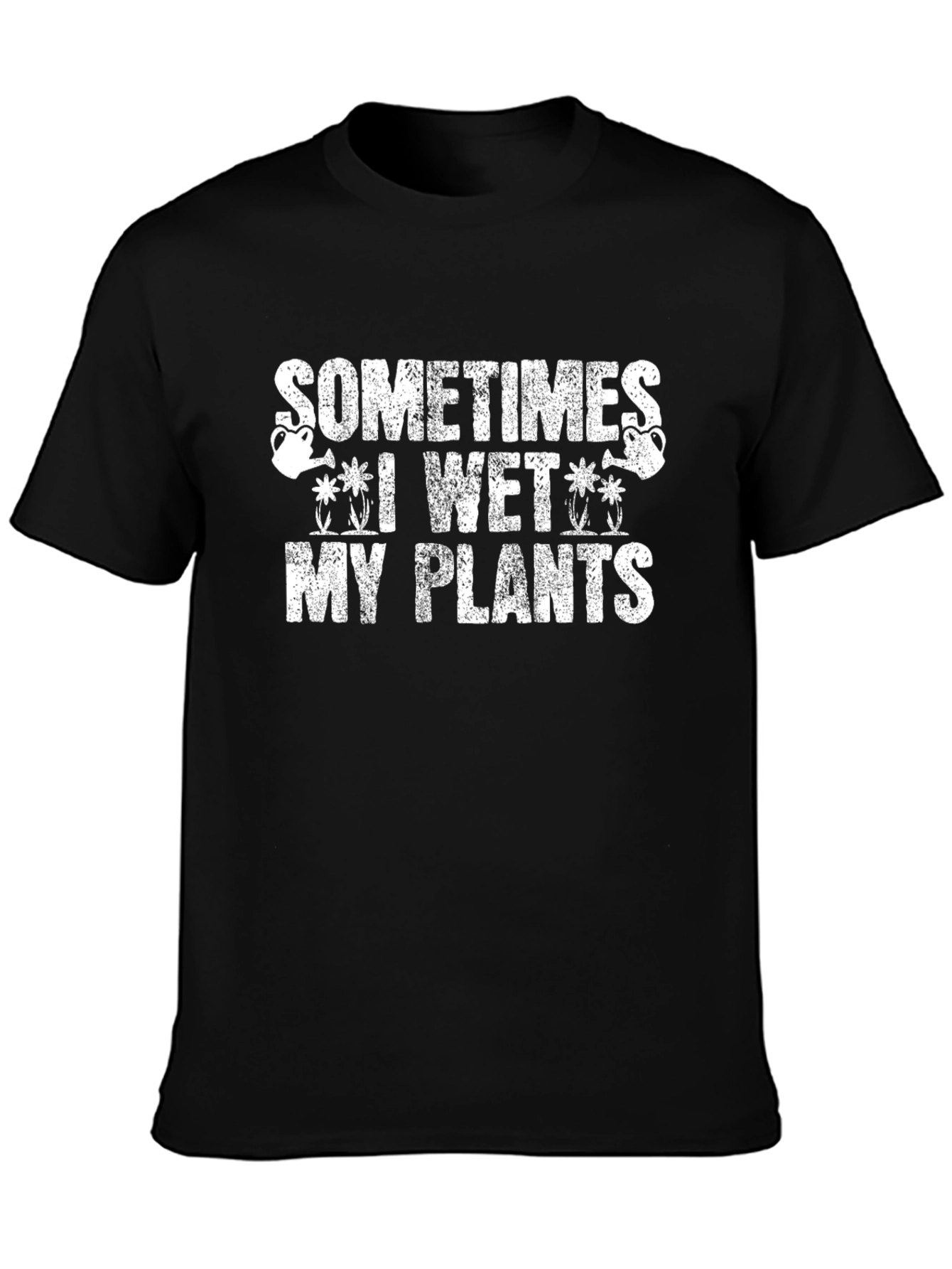 Black Funny Gardening T-Shirt: Sometimes I Wet My Plants view 3