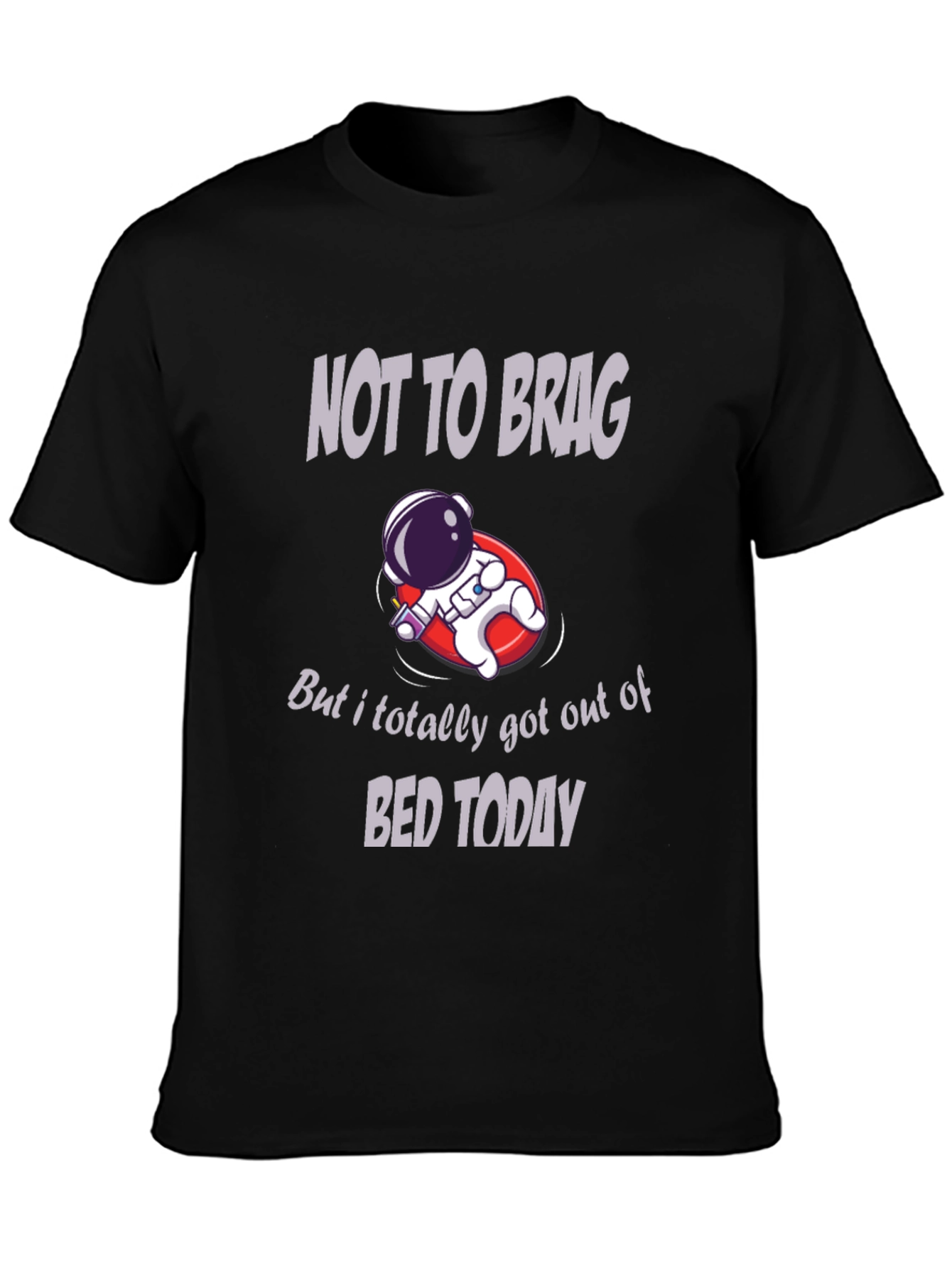 Black Humorous Astronaut T-Shirt: Not to Brag view 3