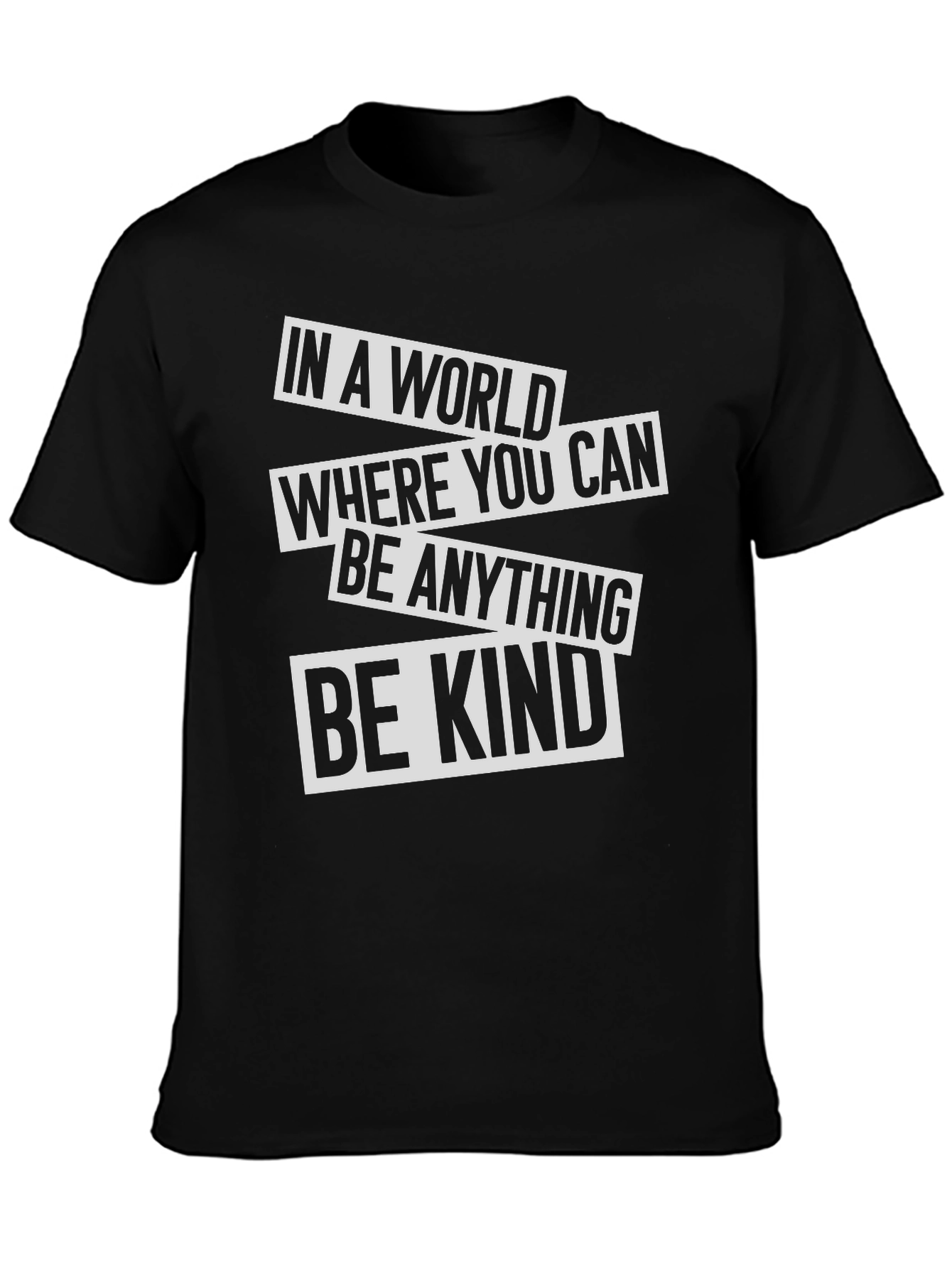 Black In A World Where You Can Be Anything Be Kind T-Shirt view 3