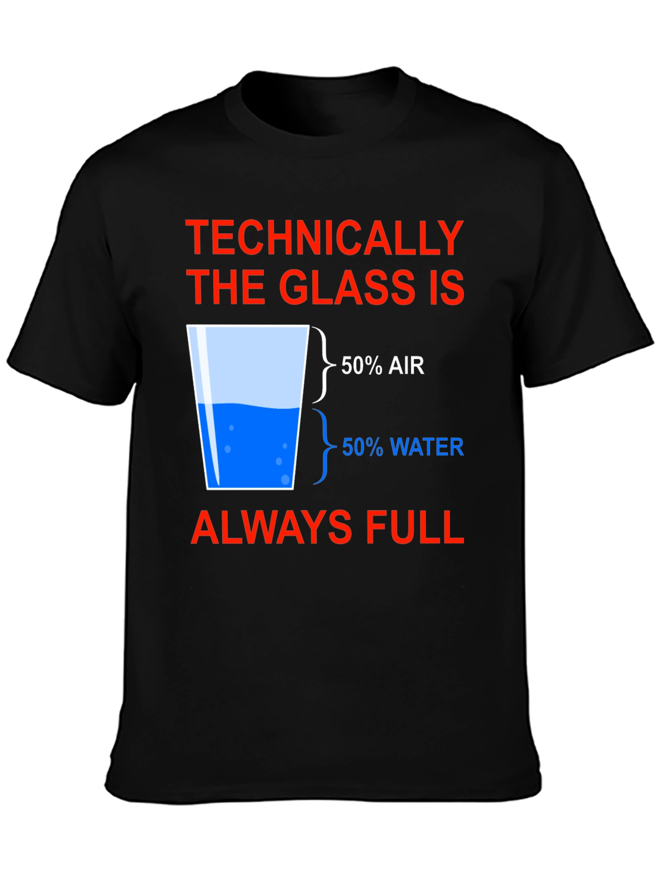 Black Technically Full Glass Humor T-Shirt view 3