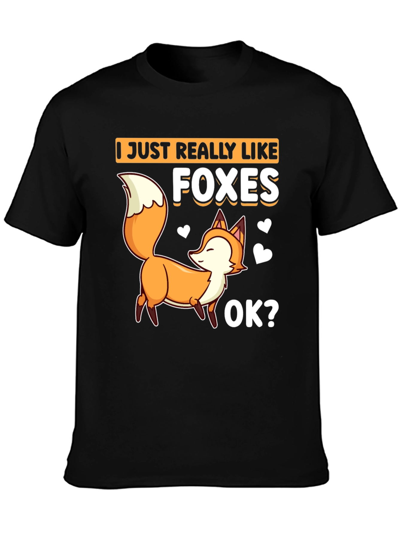 Black I Just Really Like Foxes T-Shirt view 3