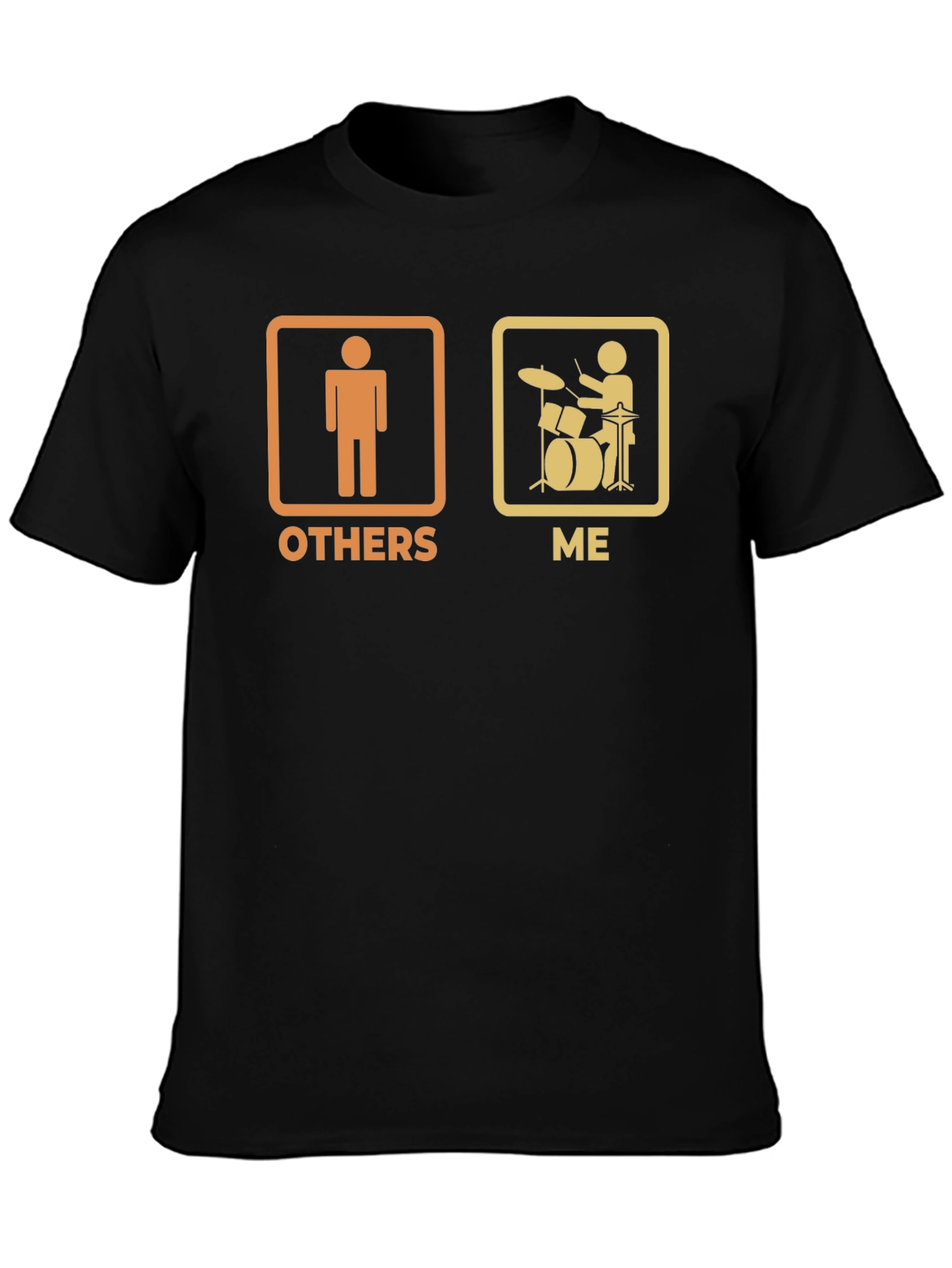 Black Funny Drummer T-Shirt - Others vs. Me Black Tee view 3