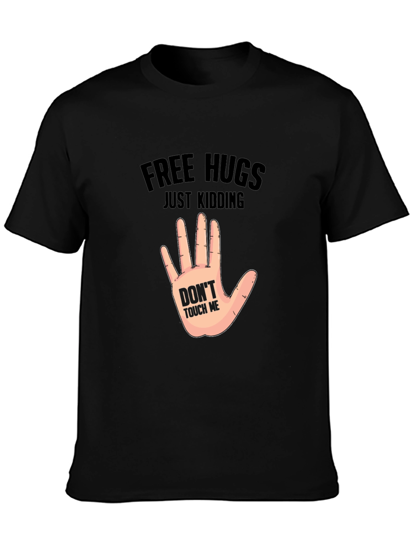 Black Free Hugs, Just Kidding - Novelty Graphic T-Shirt view 3