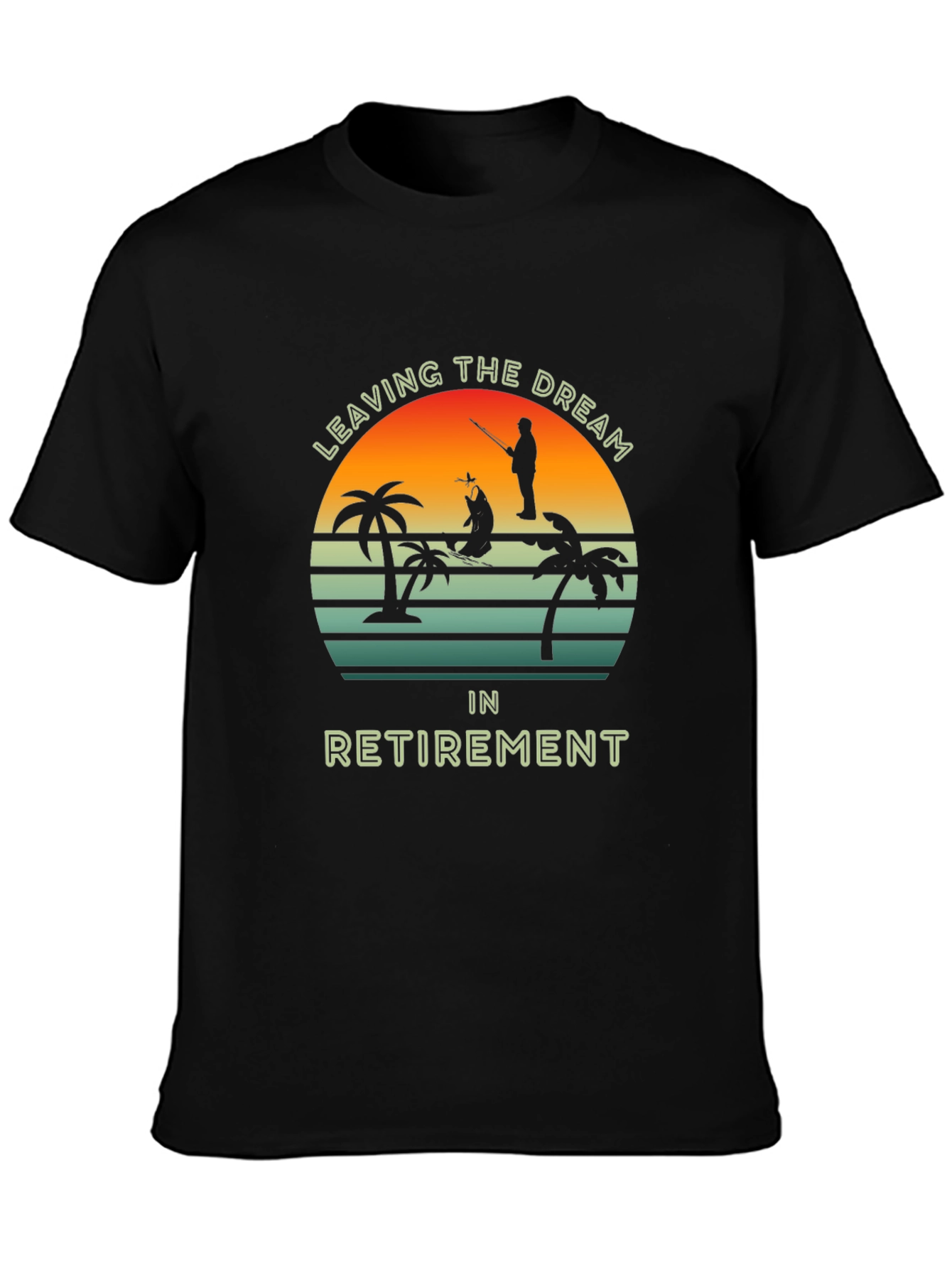 Black Leaving The Dream In Retirement T-Shirt view 3