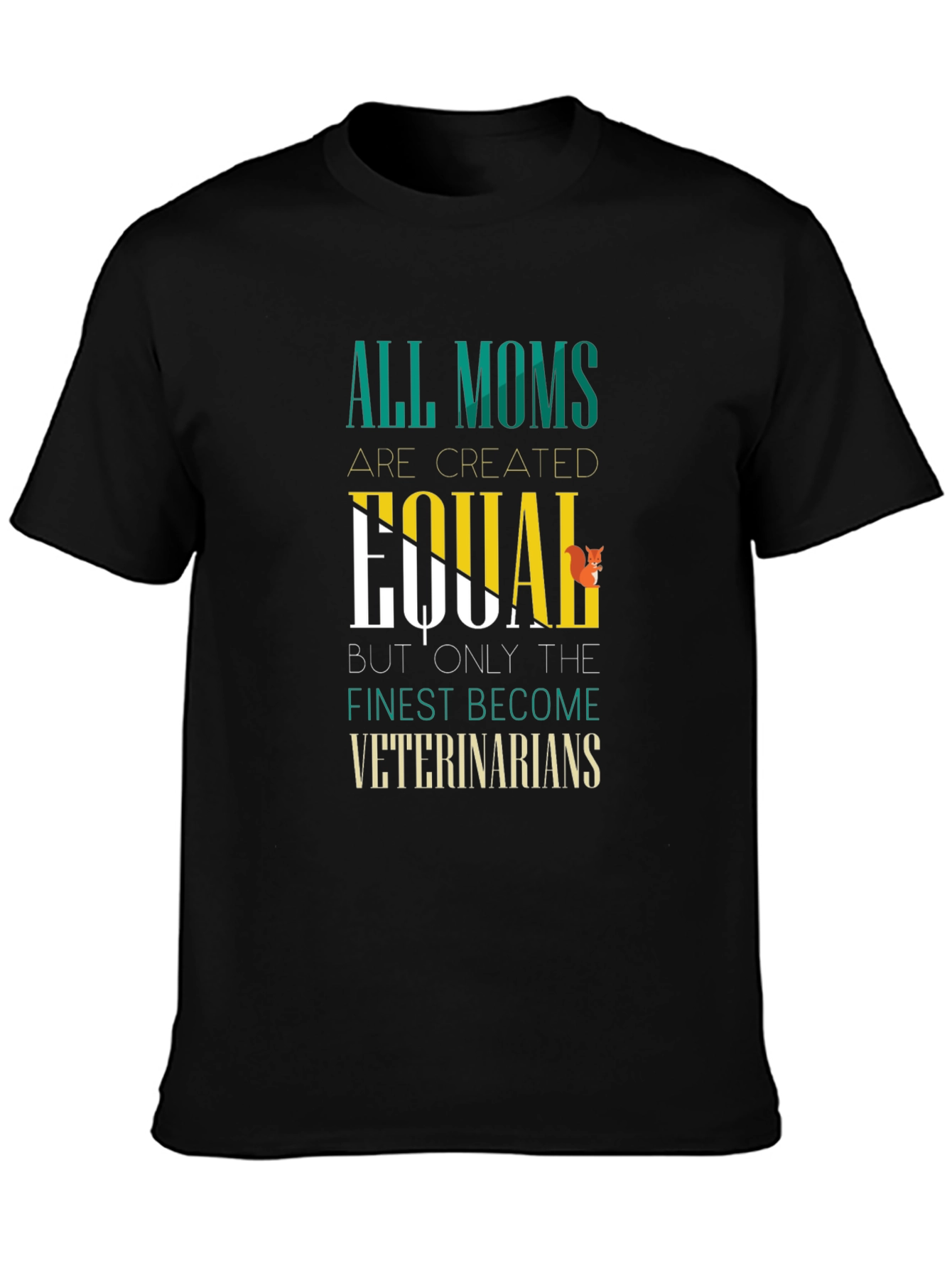 Black All Moms Become Veterinarians Black T-Shirt view 3