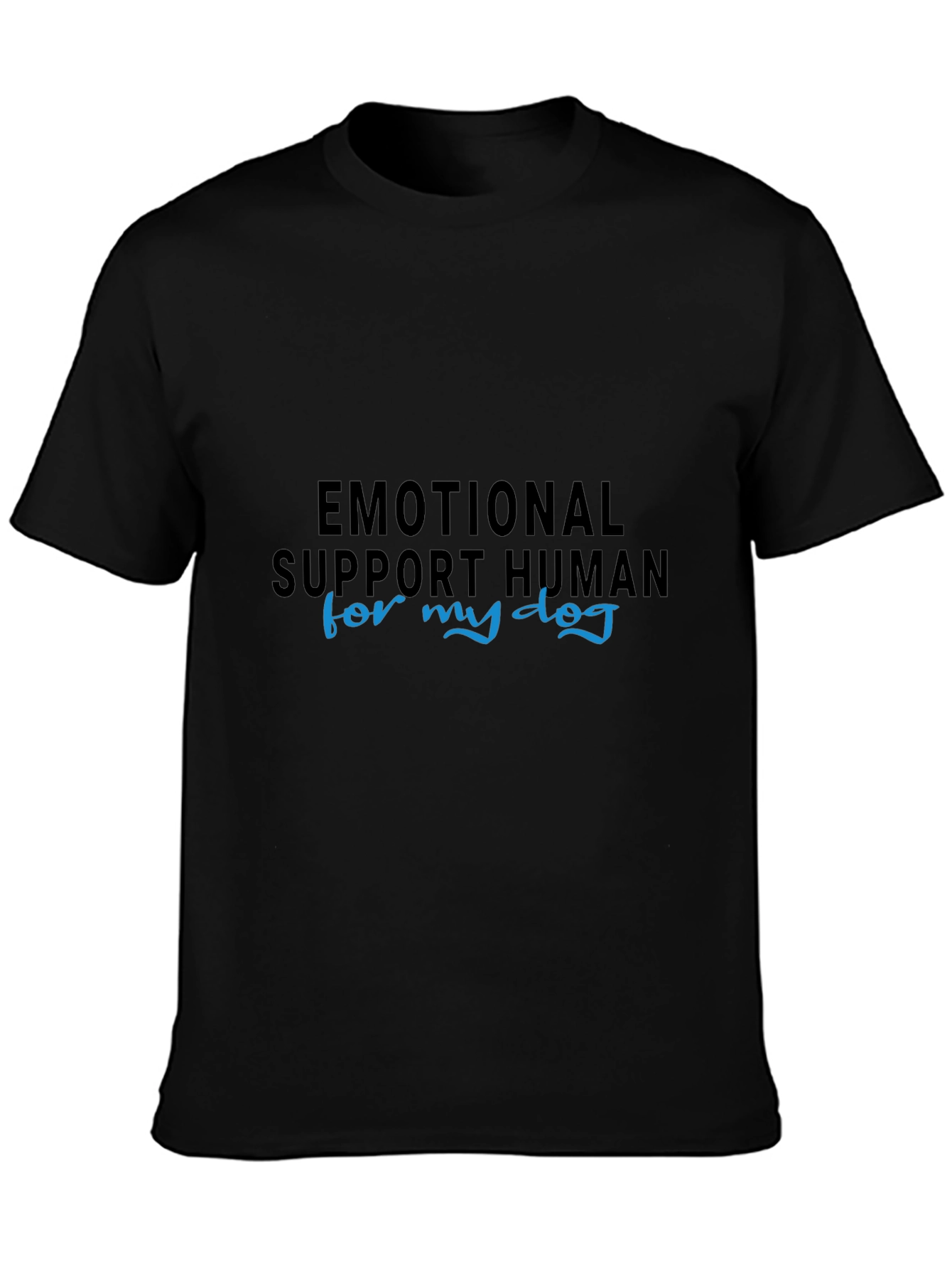 Black Emotional Support Human Dog Lover T-Shirt view 3