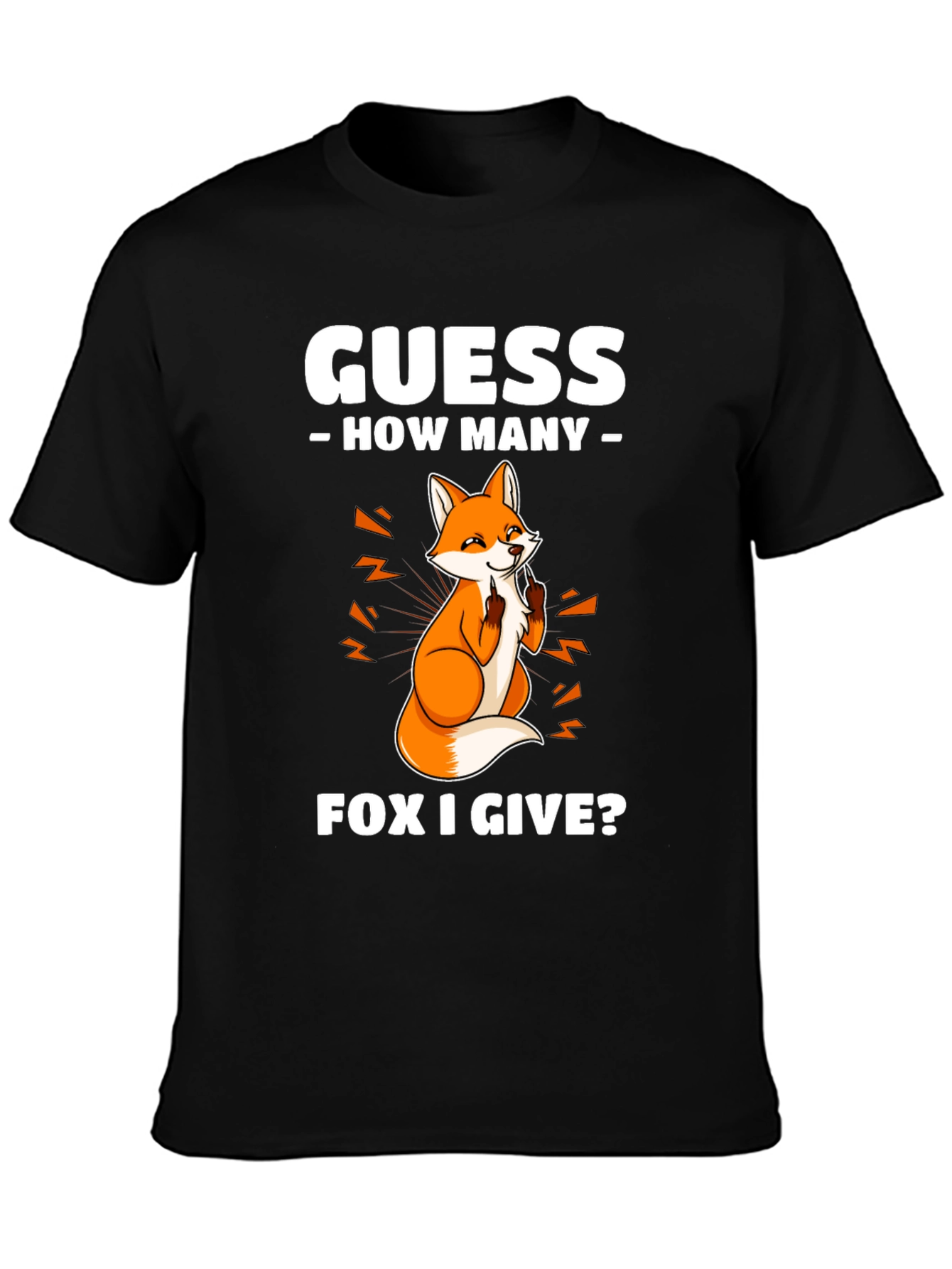 Black Guess How Many Fox I Give T-Shirt view 3