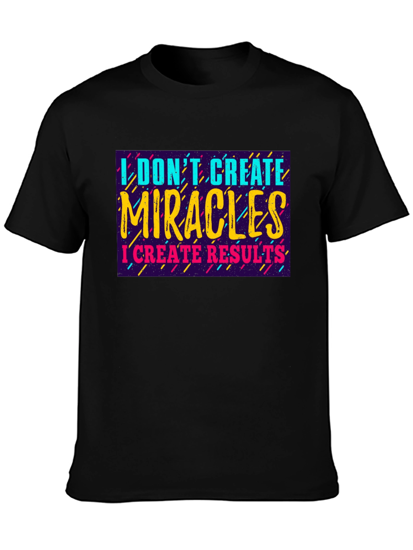 Black I Don't Create Miracles T-Shirt view 3