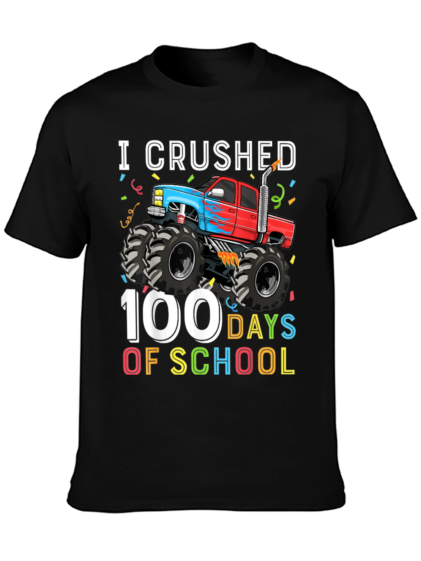 I Crushed 100 Days of School Monster Truck T-Shirt - 3
