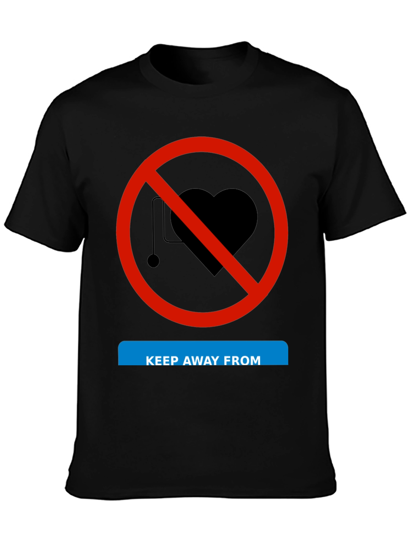 Black Keep Away From Love Funny T-Shirt view 3
