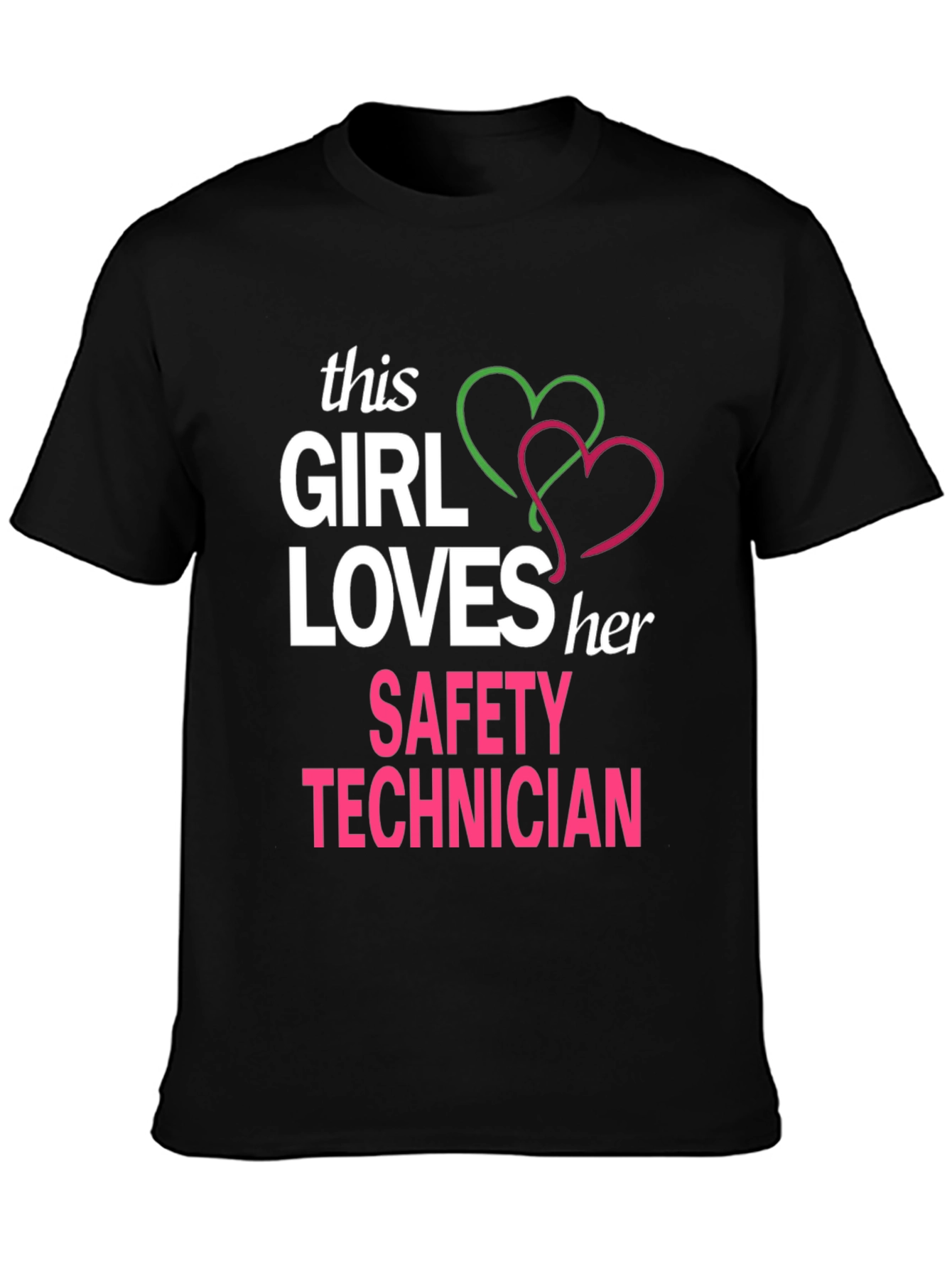 Girl Loves Her Safety Technician T-Shirt - 3