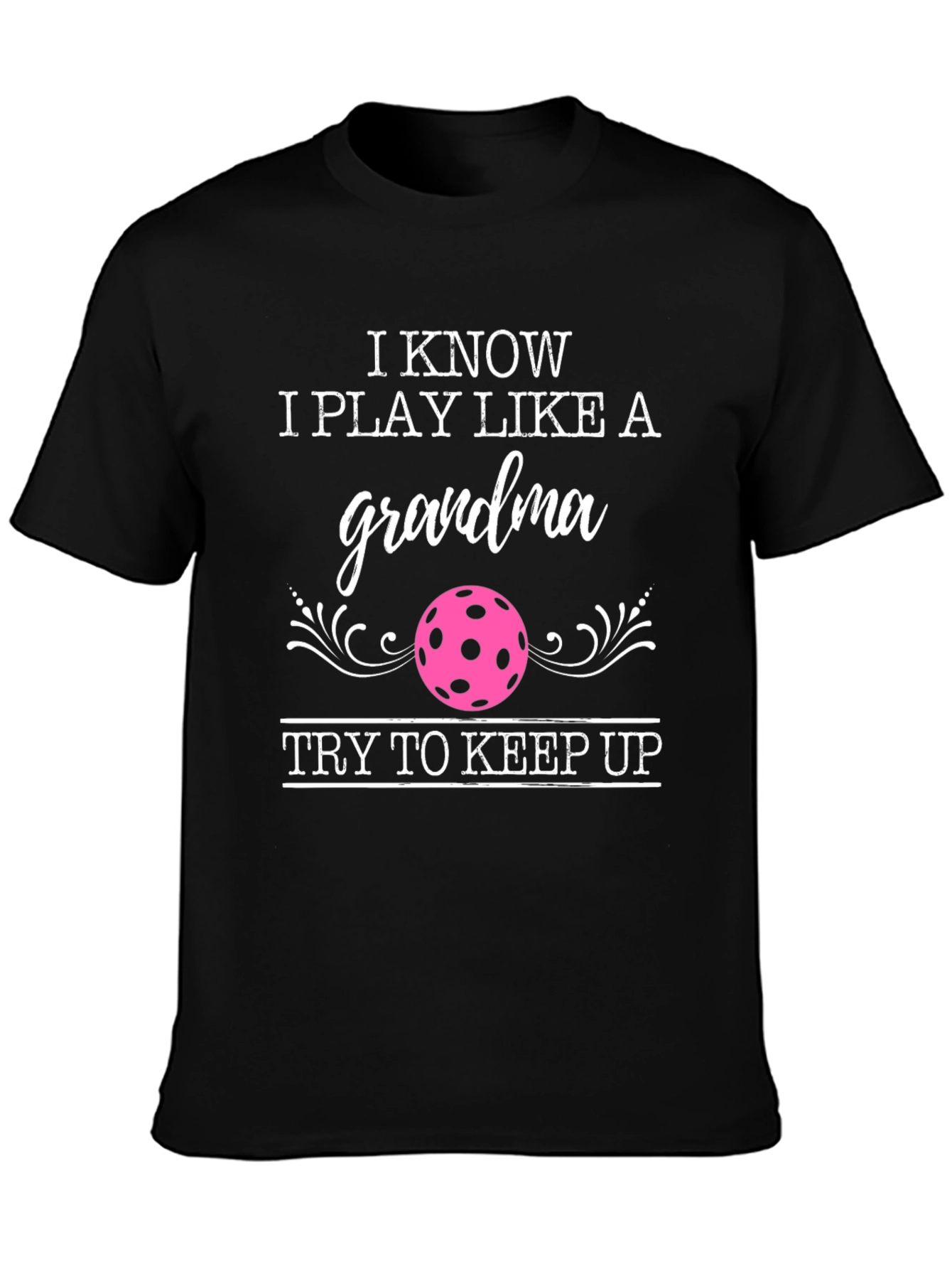 Black Pickleball Grandma T-Shirt - Play Like a Grandma view 3