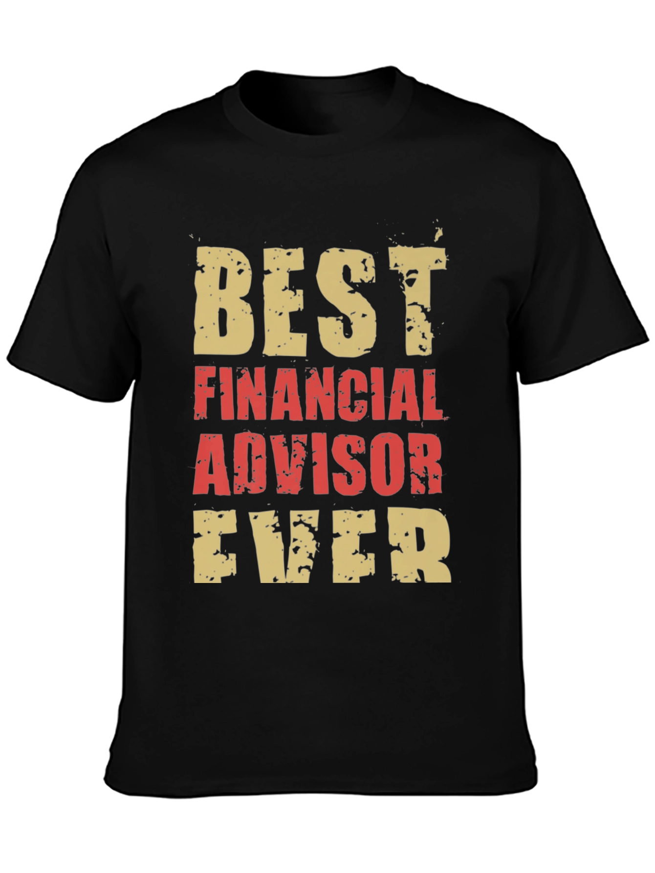 Black Best Financial Advisor Ever T-Shirt view 3