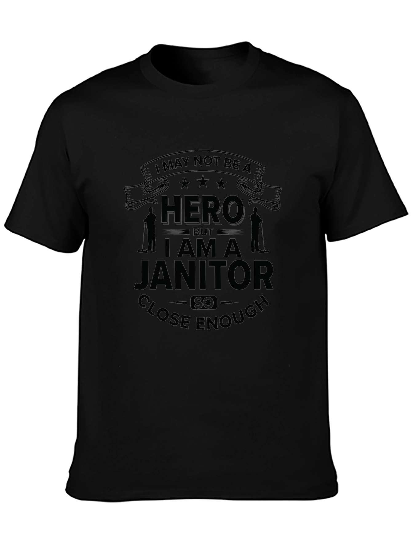 Black Janitor Hero T-Shirt - Cleaning Crew Appreciation Tee view 3