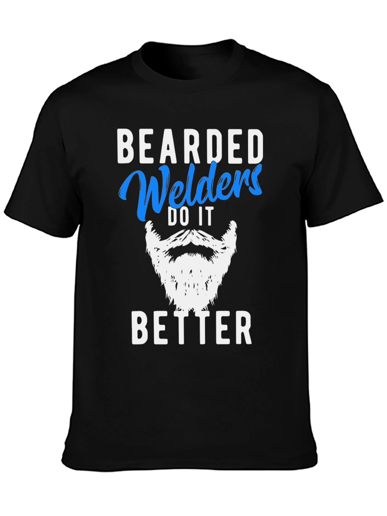 Black Bearded Welders Do It Better T-Shirt view 3