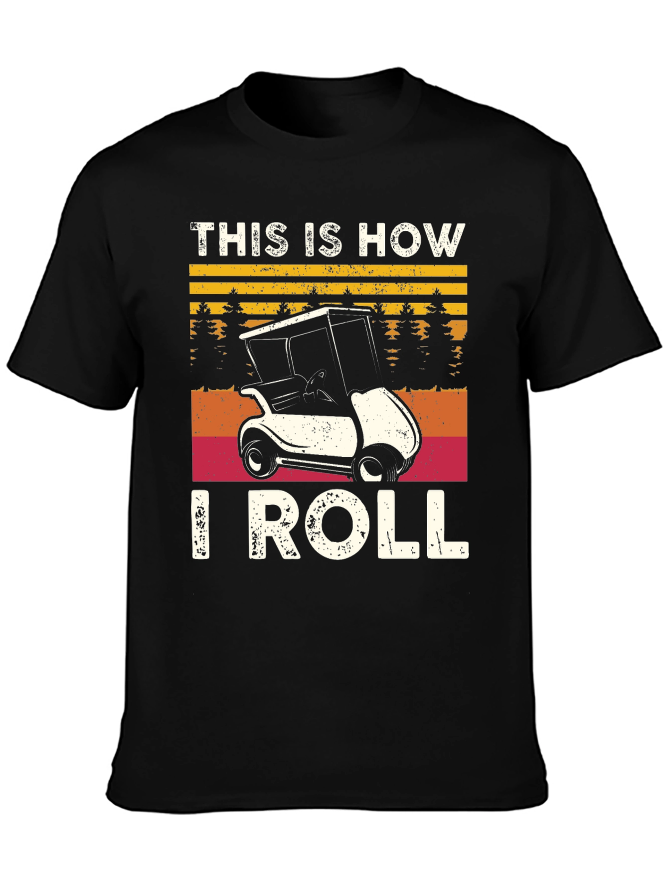 Black This Is How I Roll Golf T-Shirt view 3