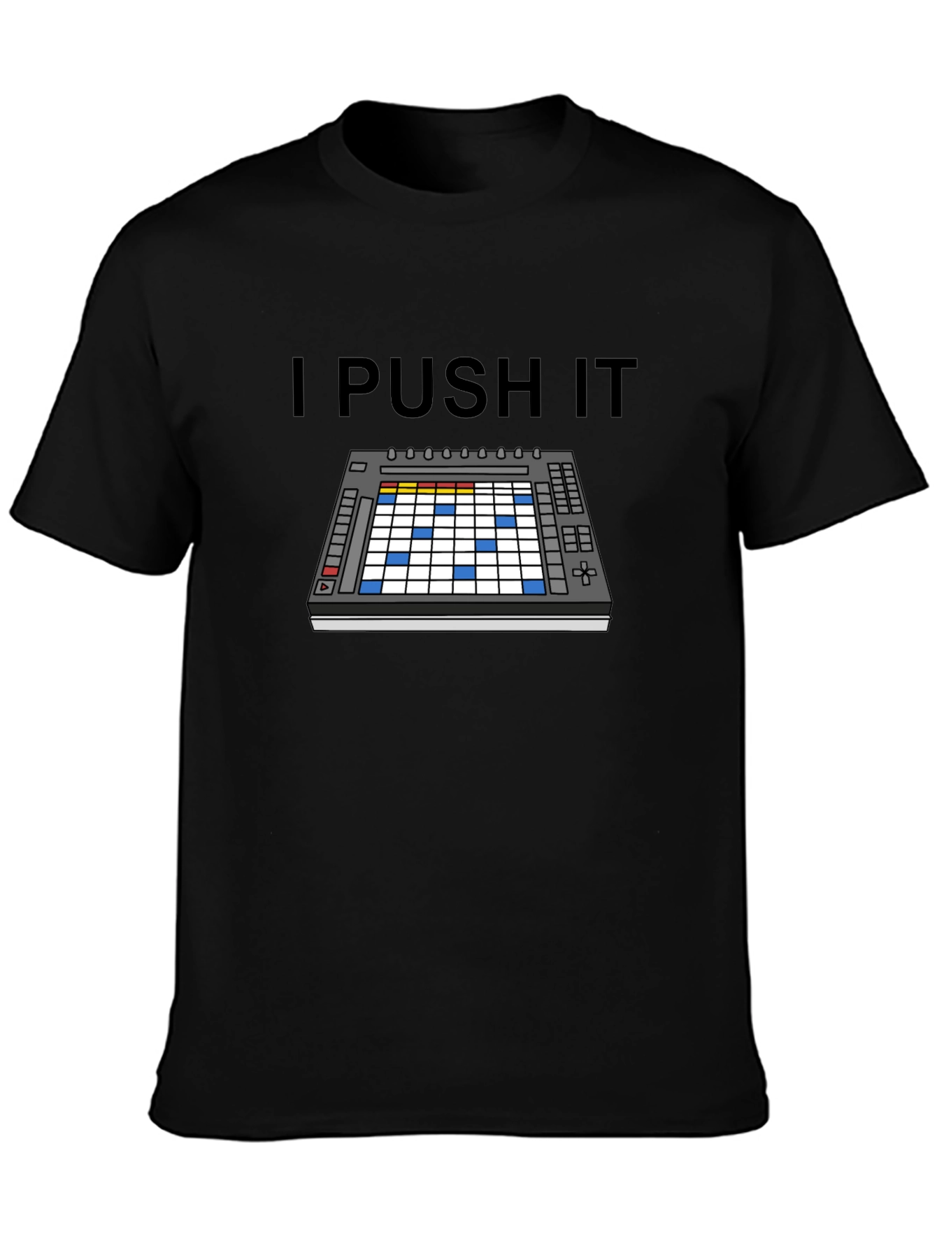 Black I Push It Ableton T-Shirt view 3