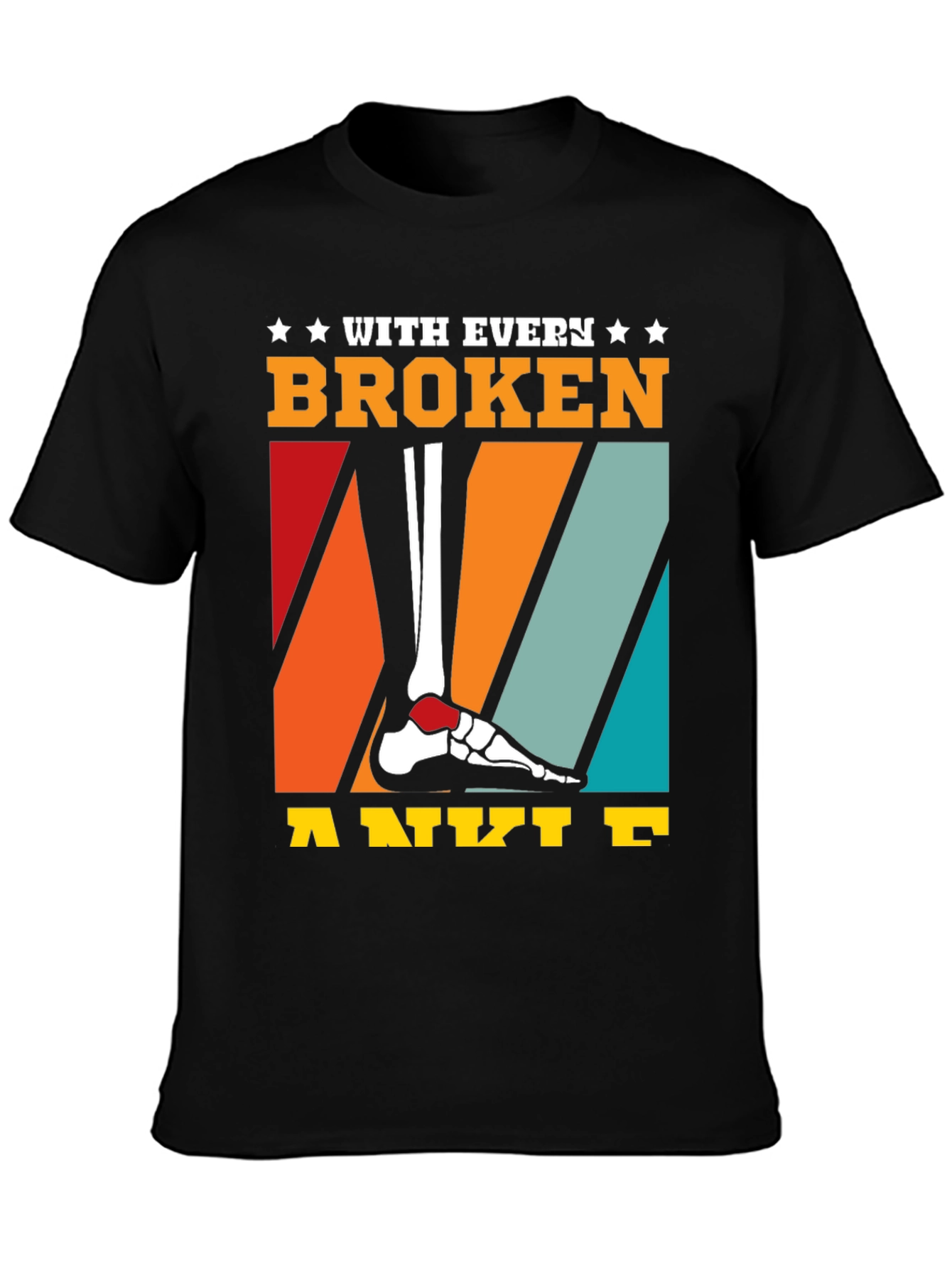 Black Broken Ankle T-Shirt - Humor Tee view 3