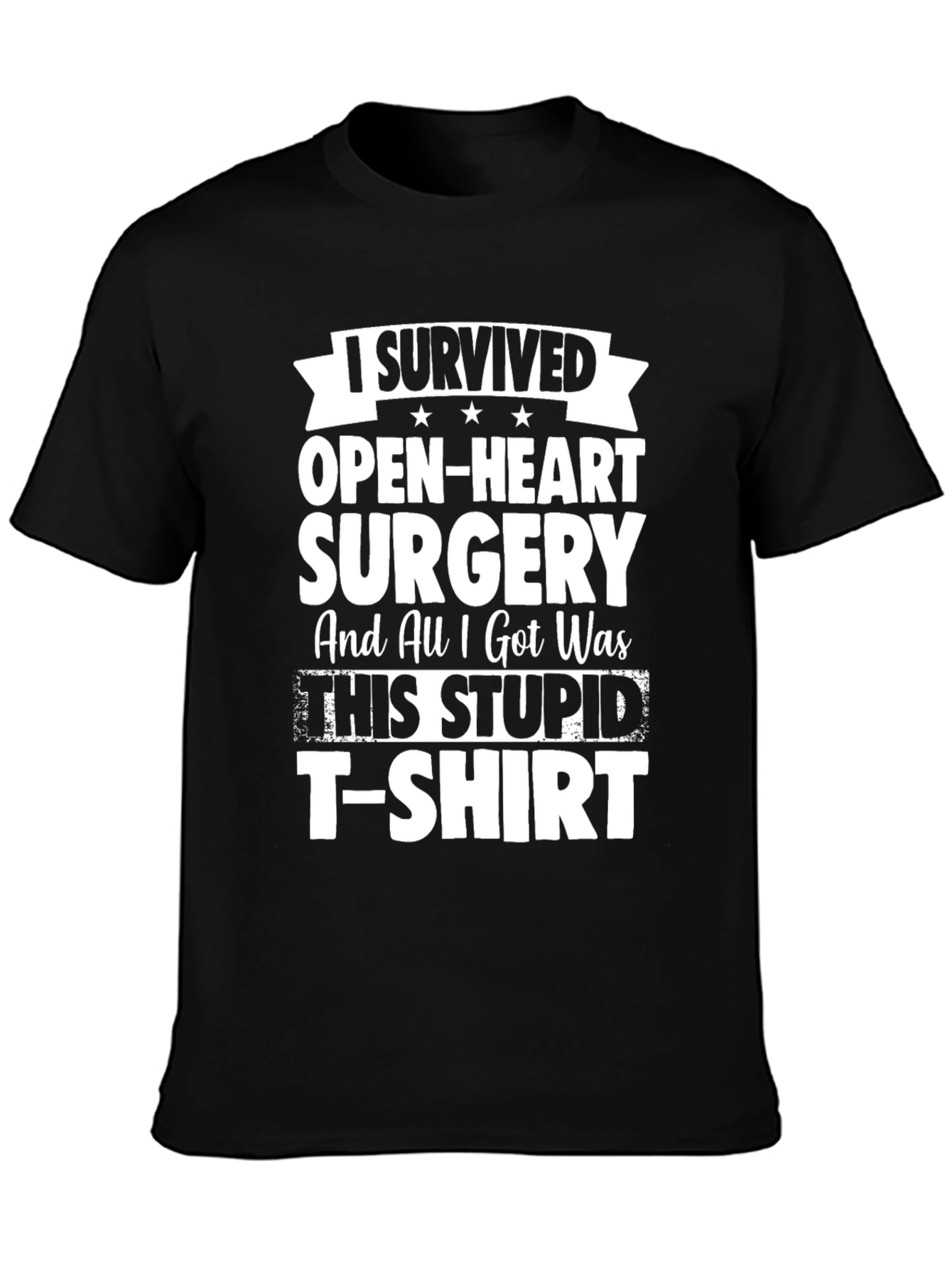 I Survived Open Heart Surgery T-Shirt - 3