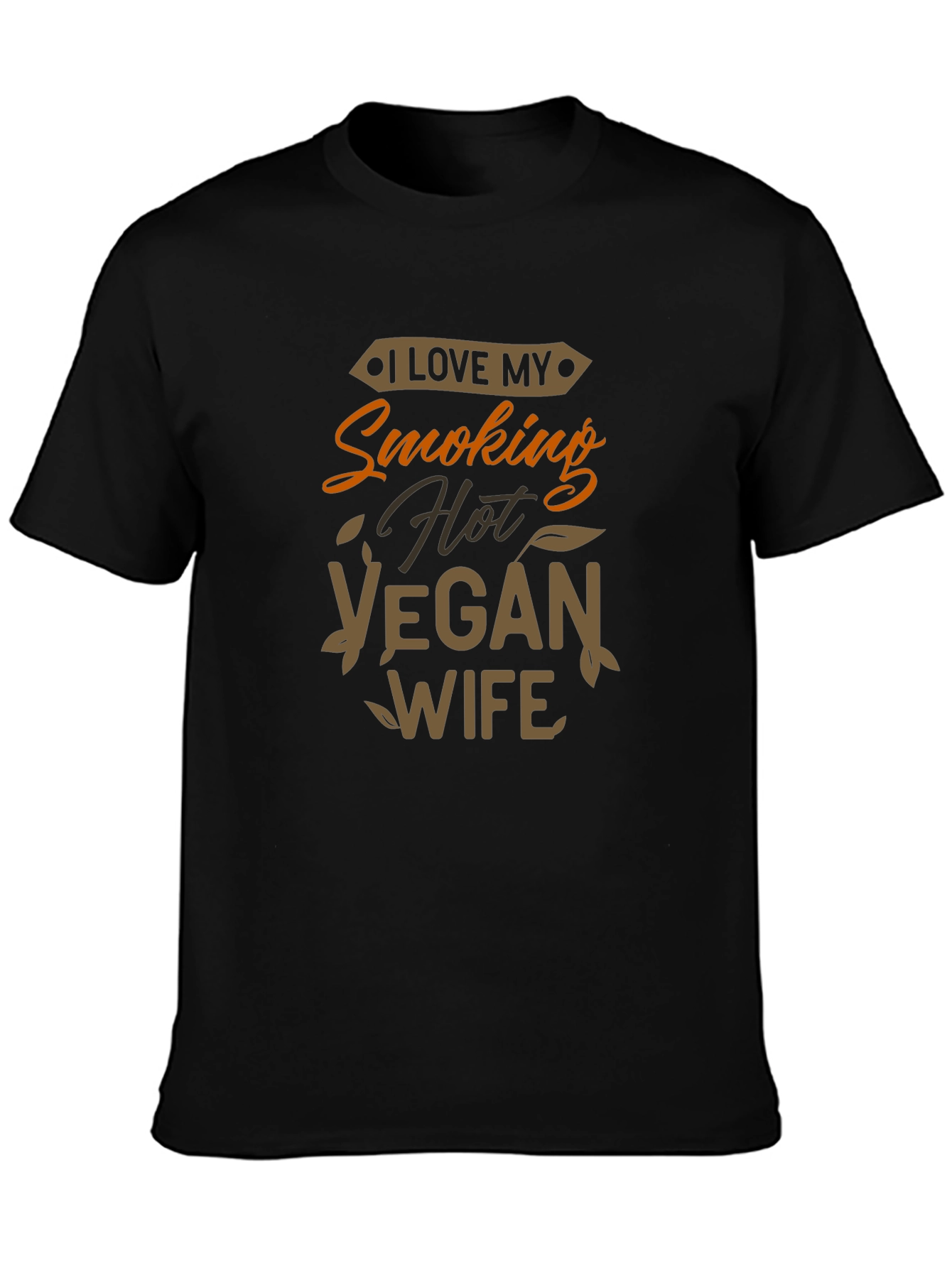 Black I Love My Smoking Hot Vegan Wife Graphic T-Shirt view 3