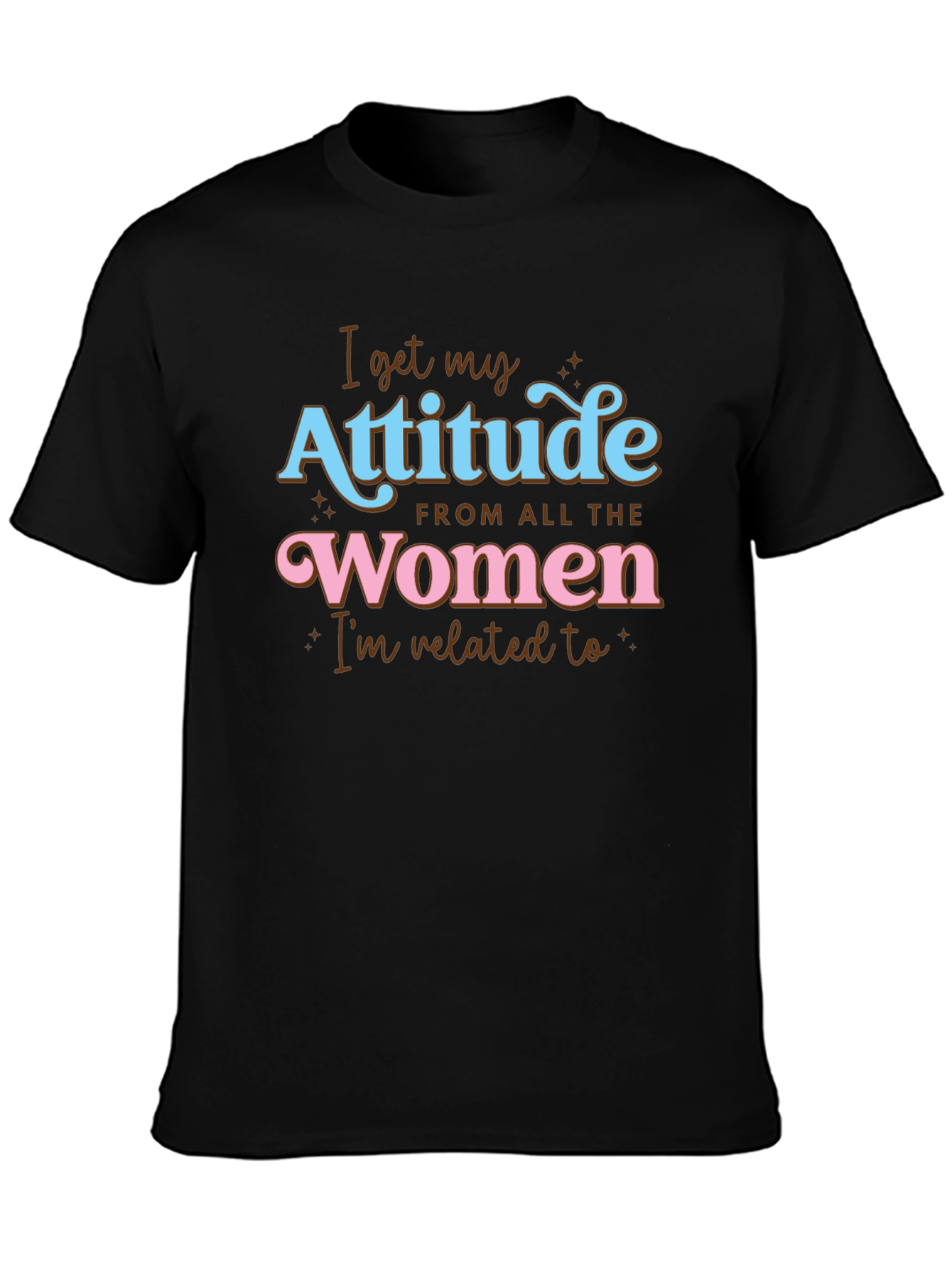 Black Attitude From All The Women Graphic T-Shirt view 3
