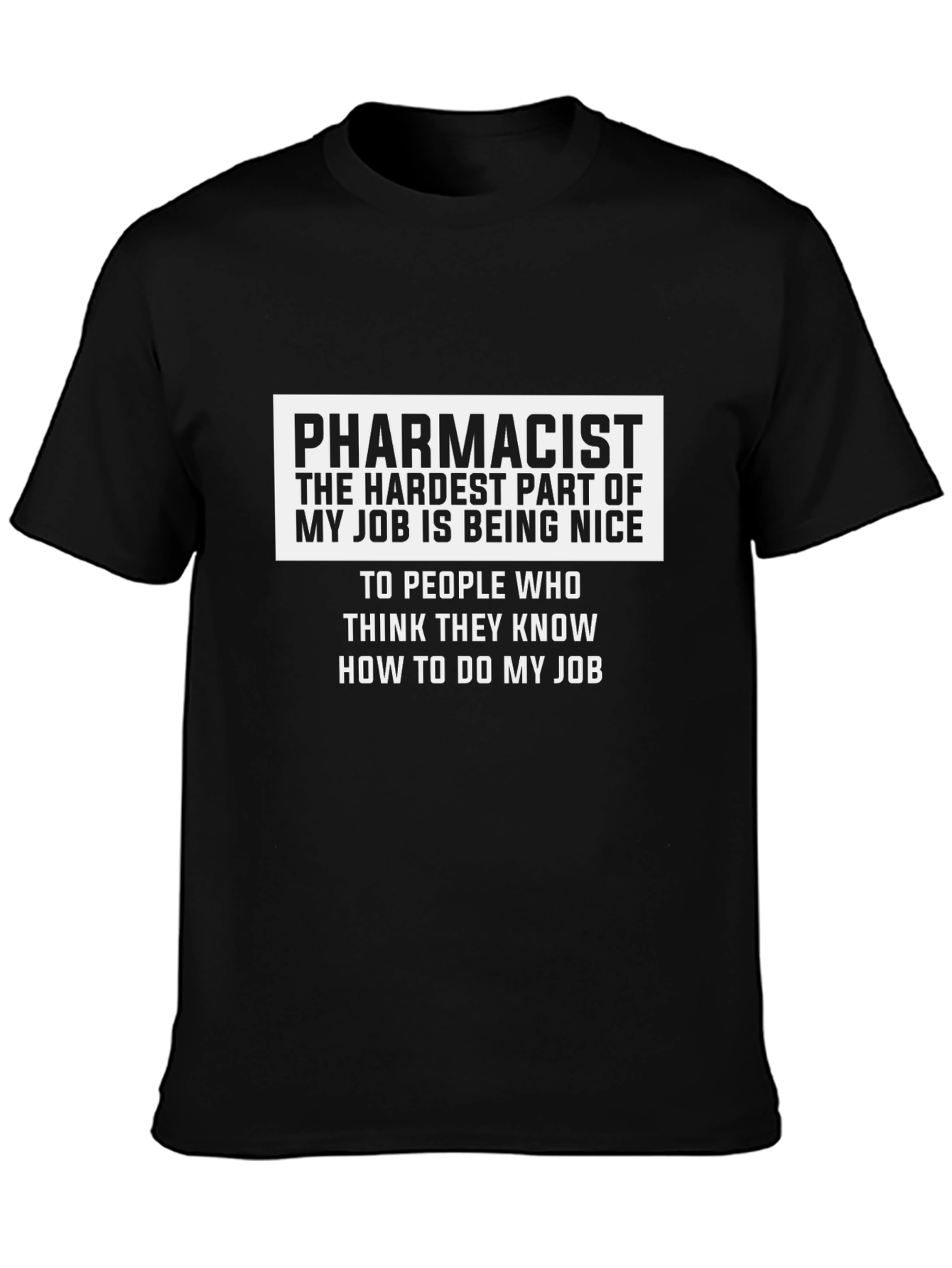 Black Pharmacist Nice Job T-Shirt view 3