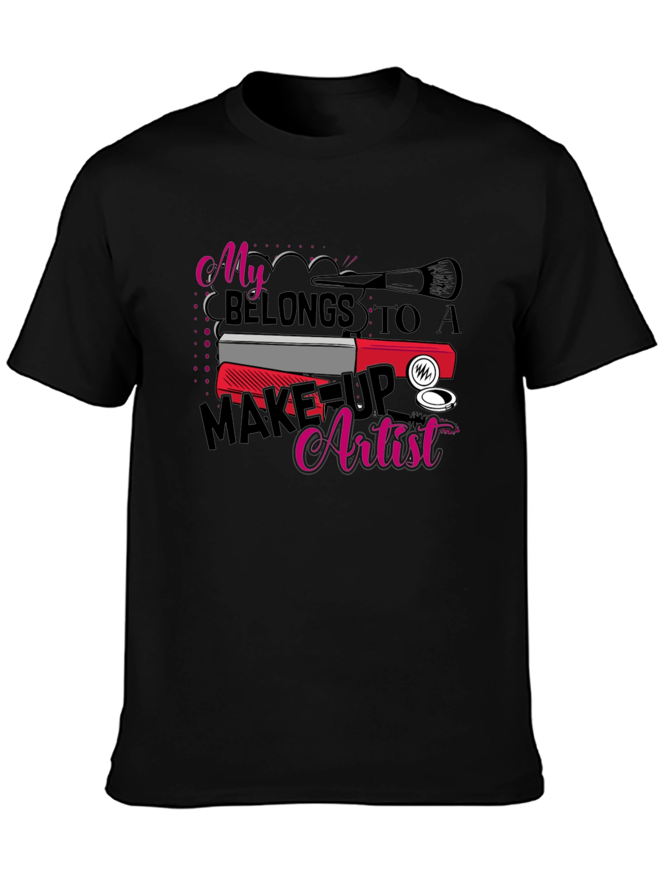Black Makeup Artist T-Shirt: My Heart Belongs To view 3