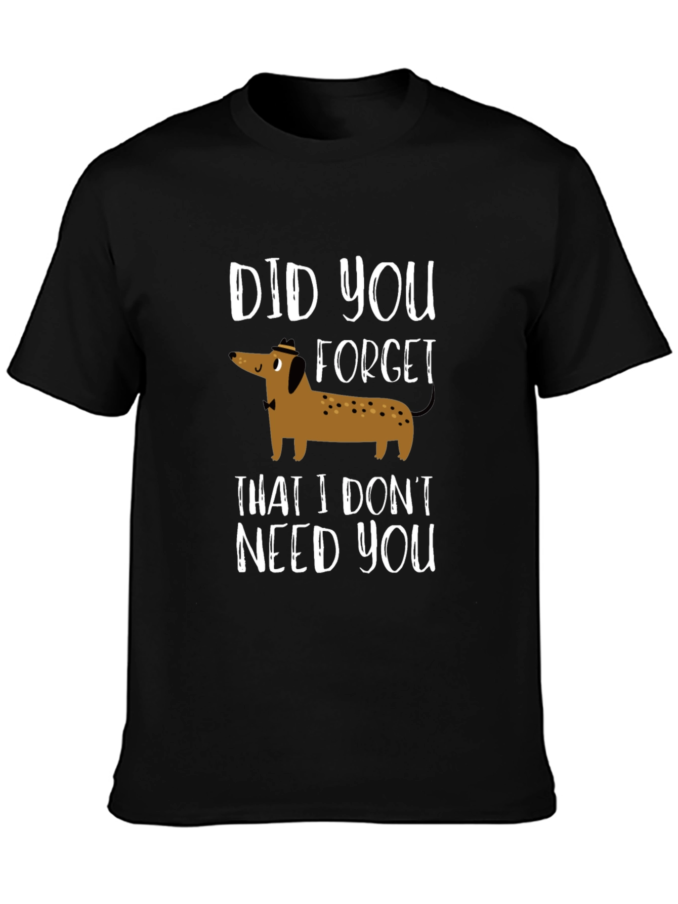 Black Funny Dachshund T-Shirt - Did You Forget? view 3